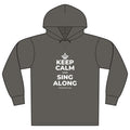 KEEP CALM AND SING ALONG Organic Hoodie Tee