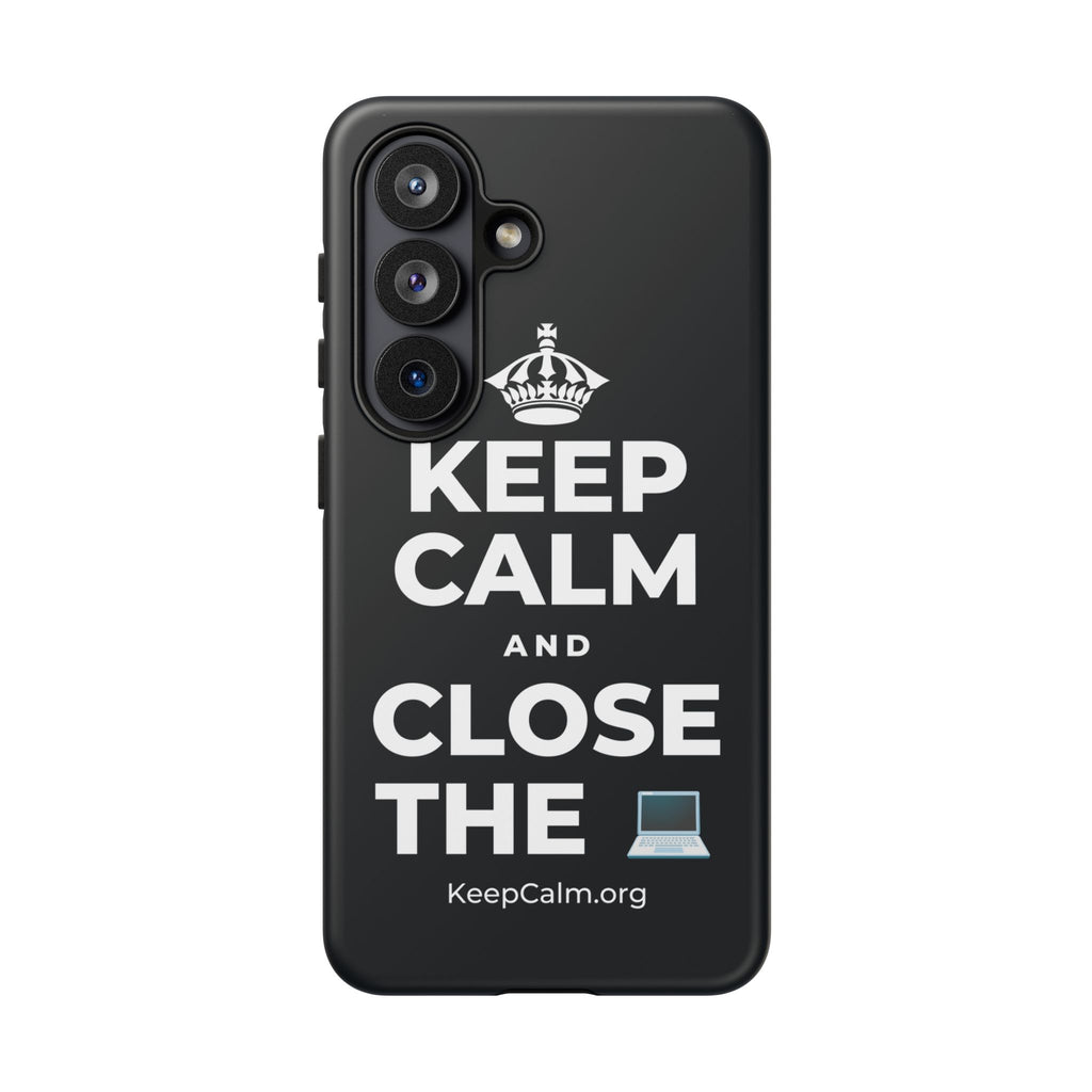 KEEP CALM AND CLOSE THE 💻 Phone Case (Dark)