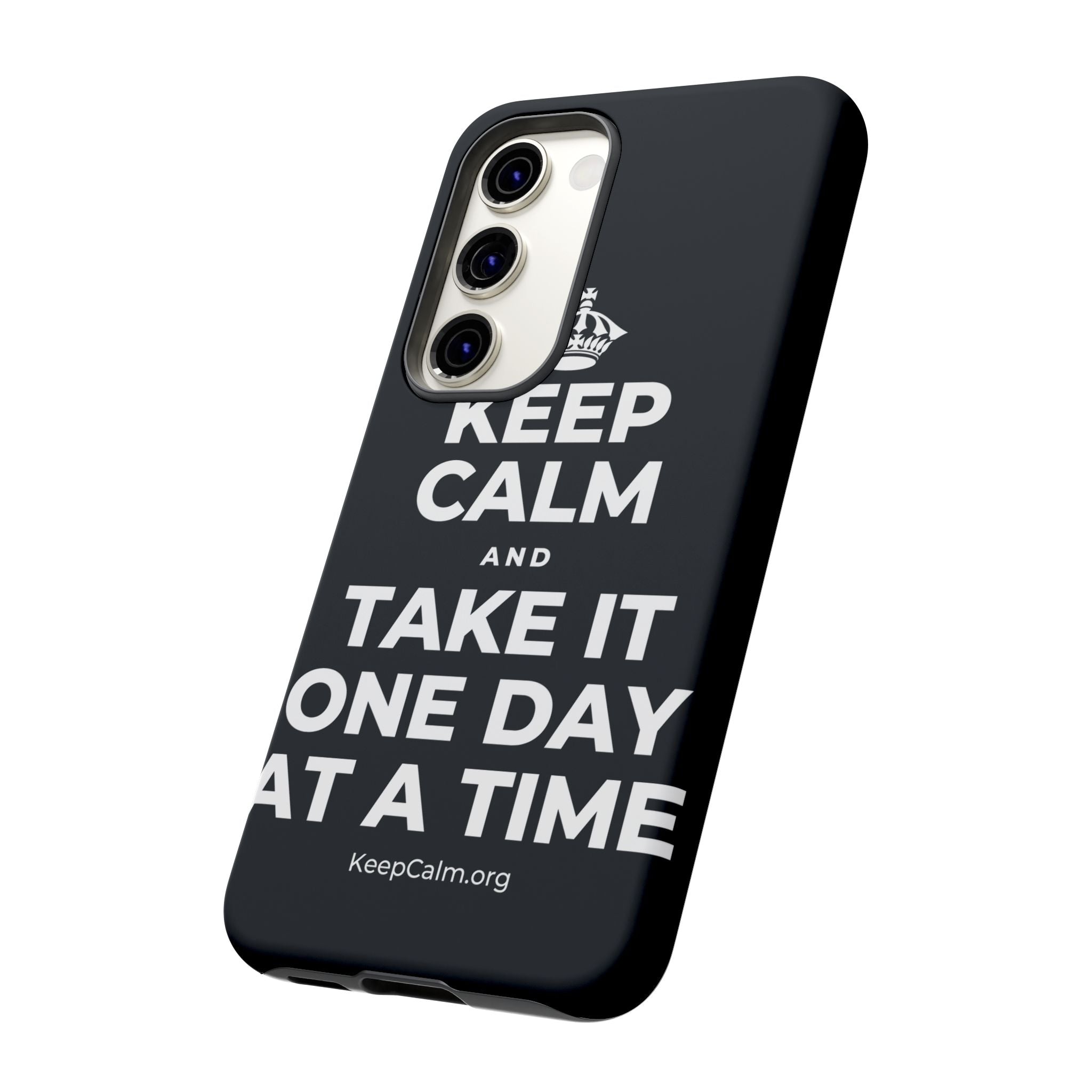 KEEP CALM AND TAKE IT ONE DAY AT A TIME Phone Case (Dark)