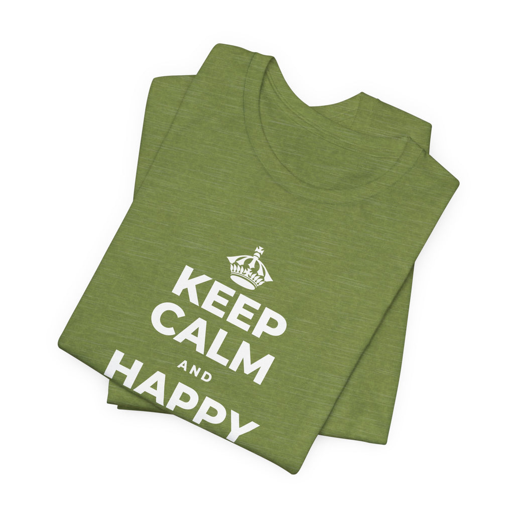 KEEP CALM AND HAPPY LOOKS GOOD ON YOU T-Shirt (Baby Blue–Silver)