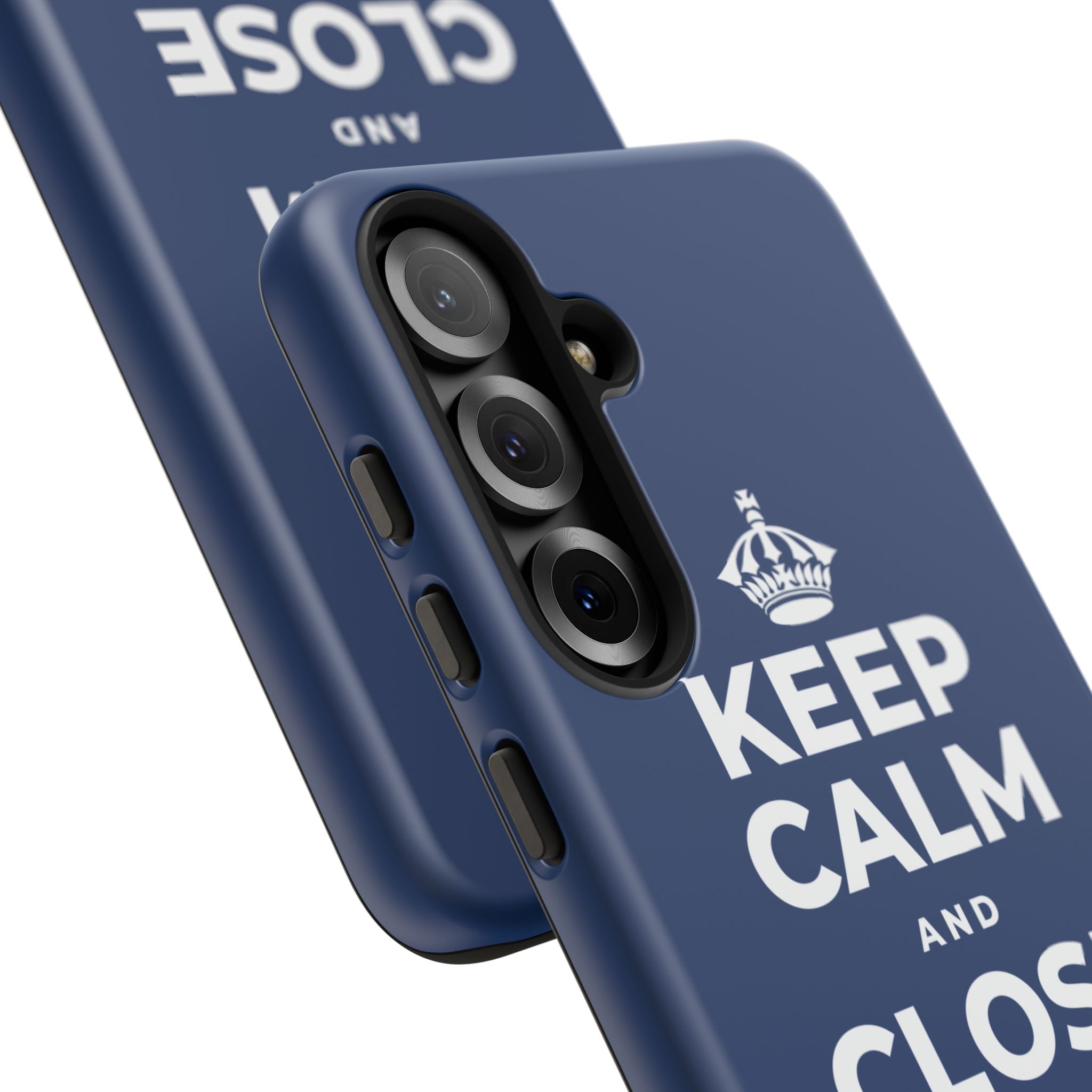 KEEP CALM AND CLOSE THE DOOR Phone Case