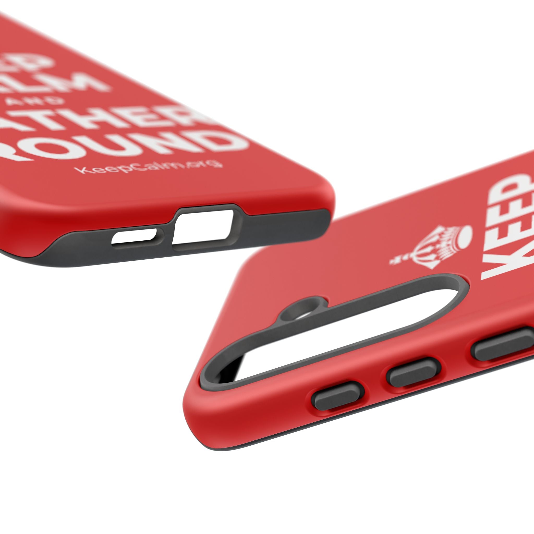 KEEP CALM AND GATHER ROUND Phone Case