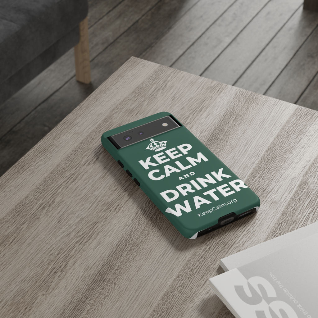 KEEP CALM AND DRINK WATER Phone Case