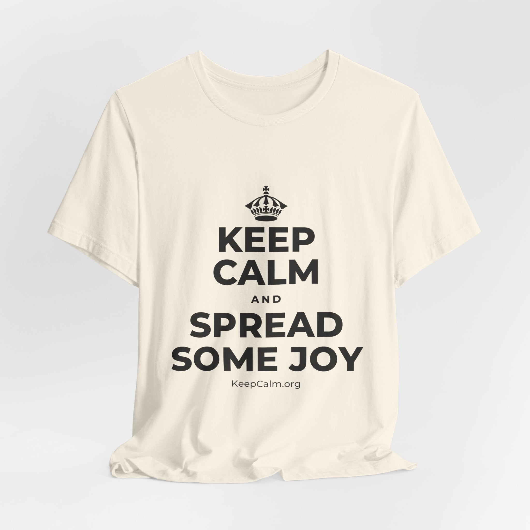 KEEP CALM AND SPREAD SOME JOY T-Shirt (White–Asphalt)