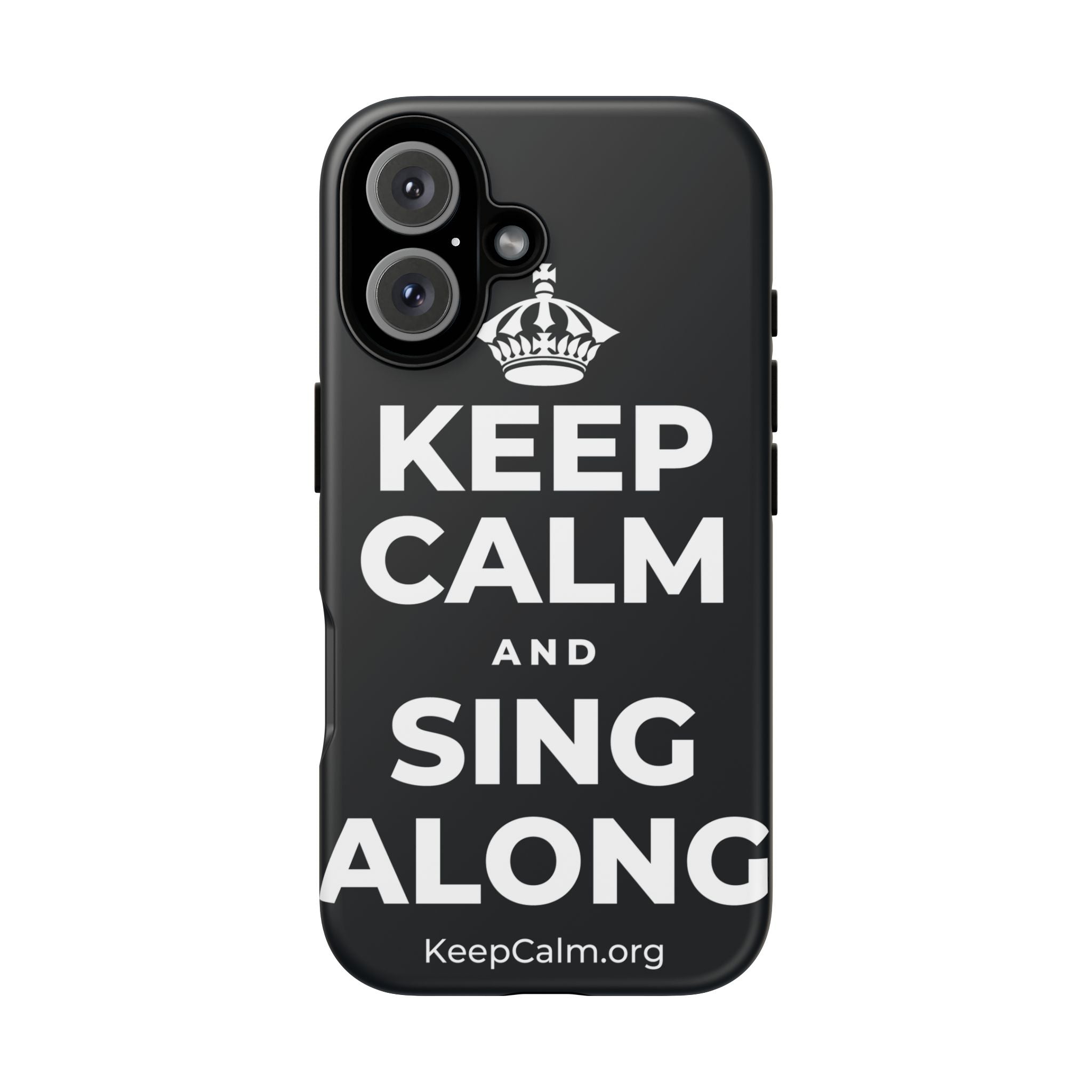 KEEP CALM AND SING ALONG Phone Case (Dark)