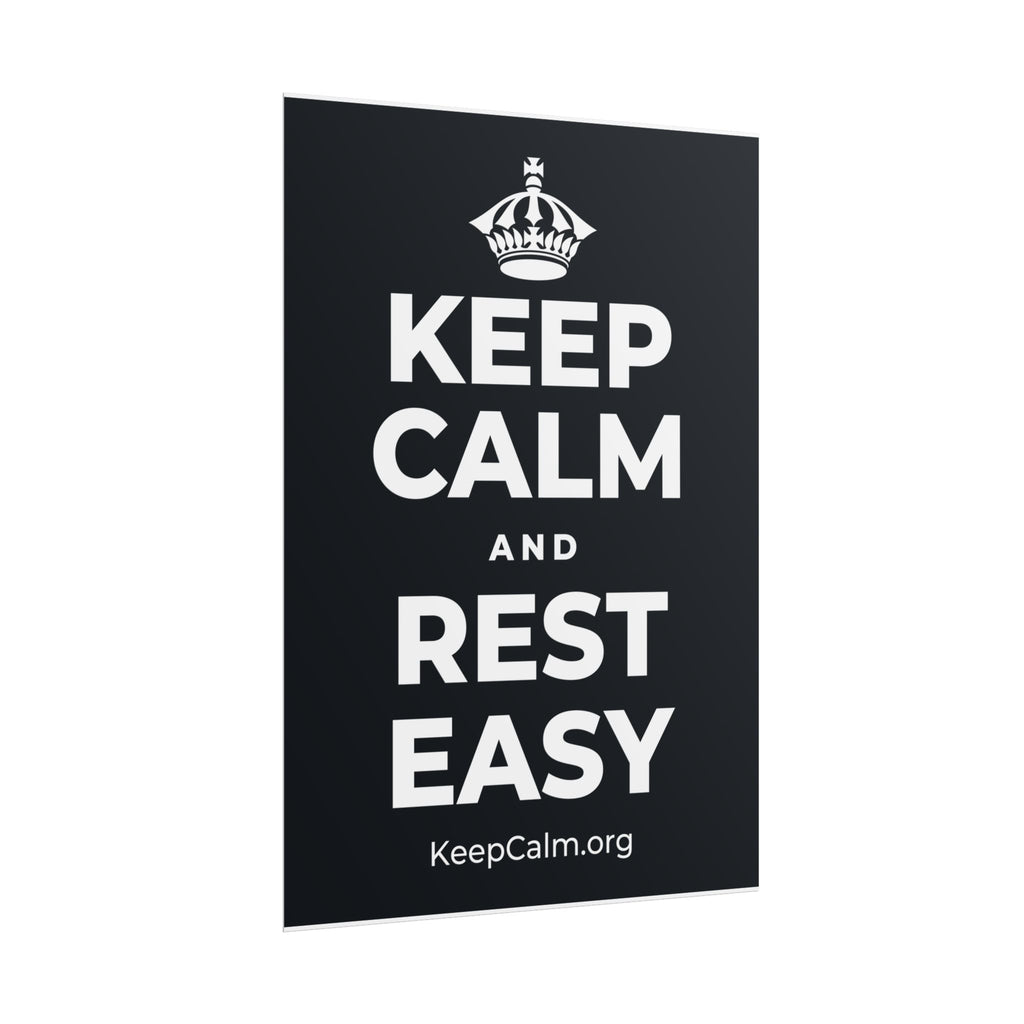 KEEP CALM AND REST EASY Poster (Dark)