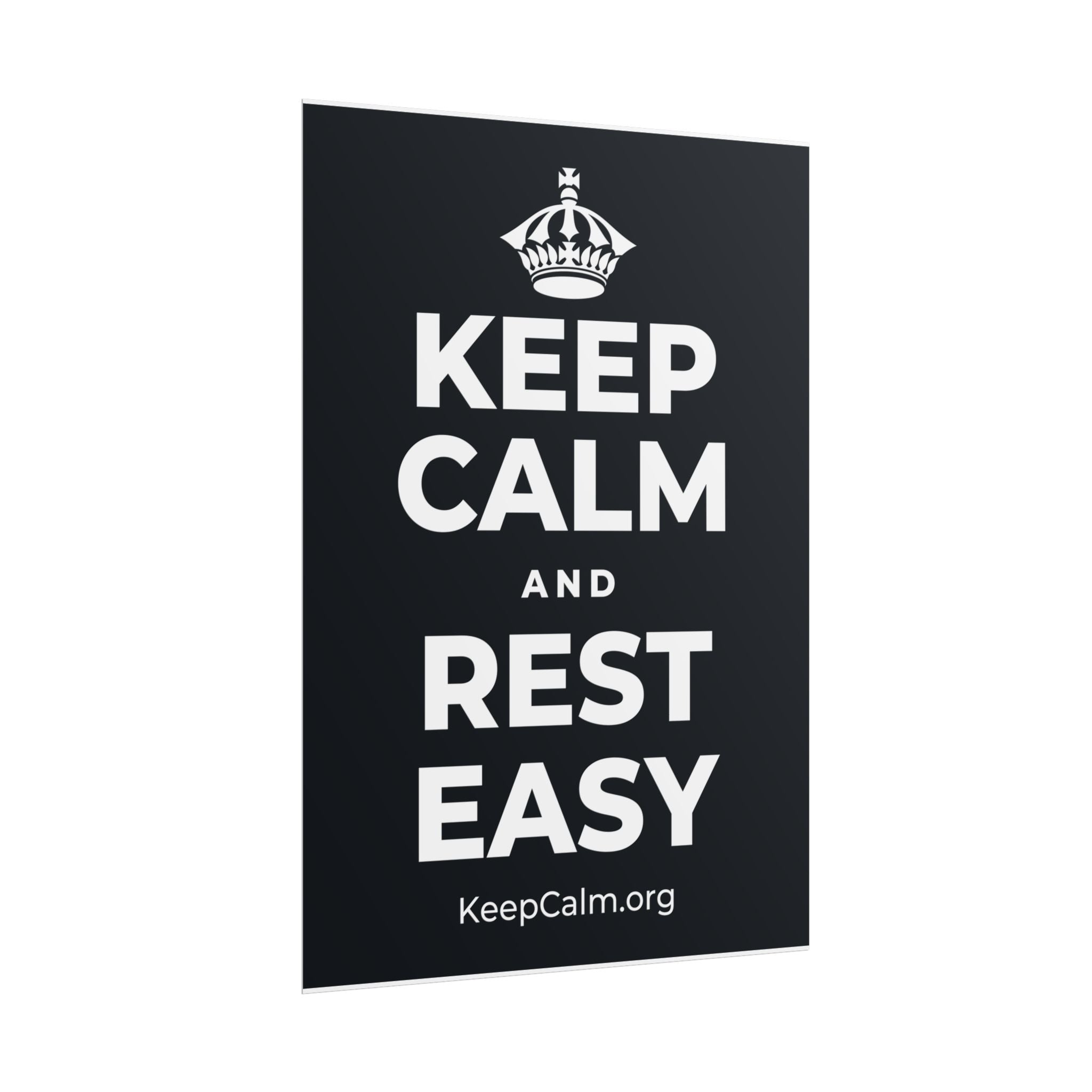 KEEP CALM AND REST EASY Poster (Dark)