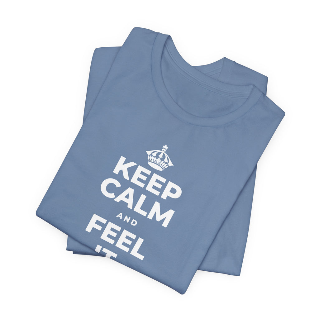 KEEP CALM AND FEEL IT, NOT FEED IT T-Shirt (Soft Cream–Heather Mauve)