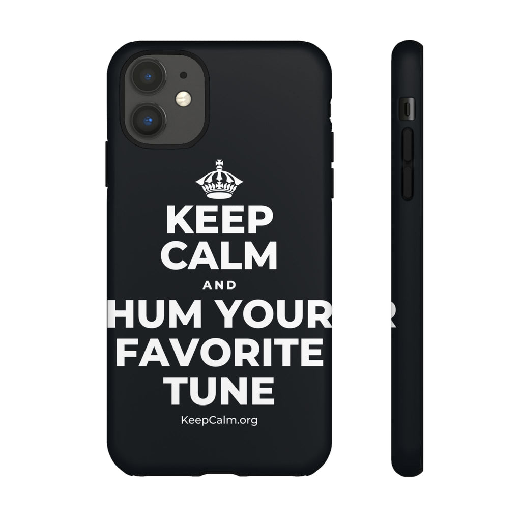 KEEP CALM AND HUM YOUR FAVORITE TUNE Phone Case (Dark)