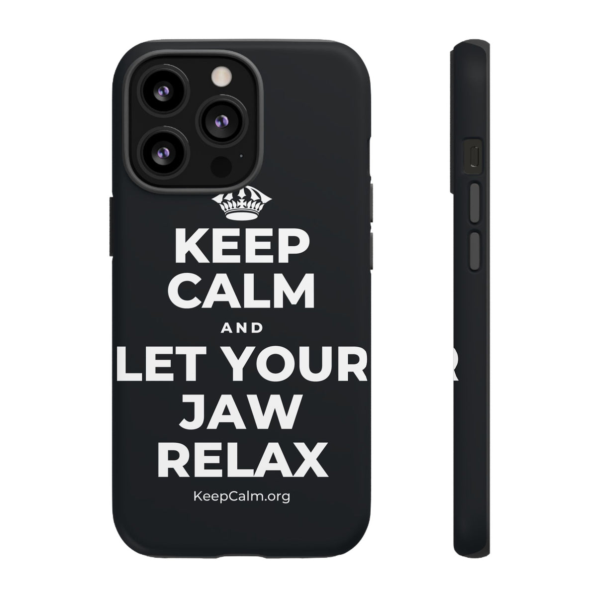 KEEP CALM AND LET YOUR JAW RELAX Phone Case (Dark)