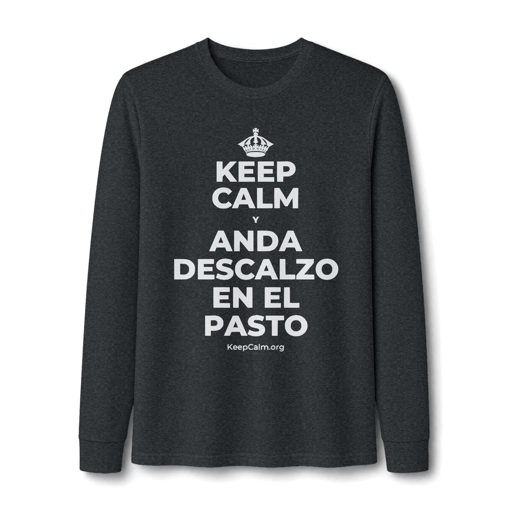 KEEP CALM Y ANDA DESCALZO EN EL PASTO Long Sleeve Tee