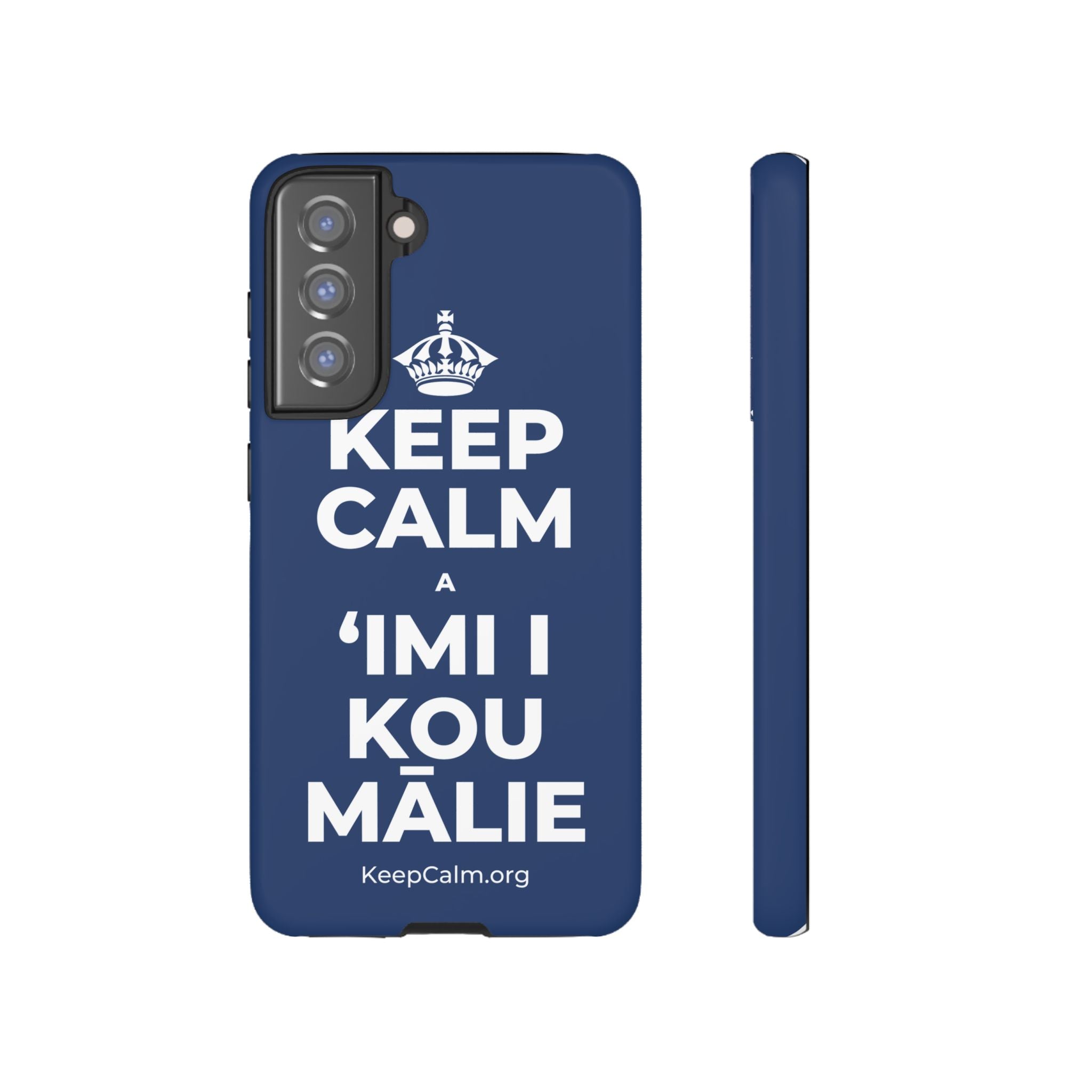 KEEP CALM A ʻIMI I KOU MĀLIE Phone Case