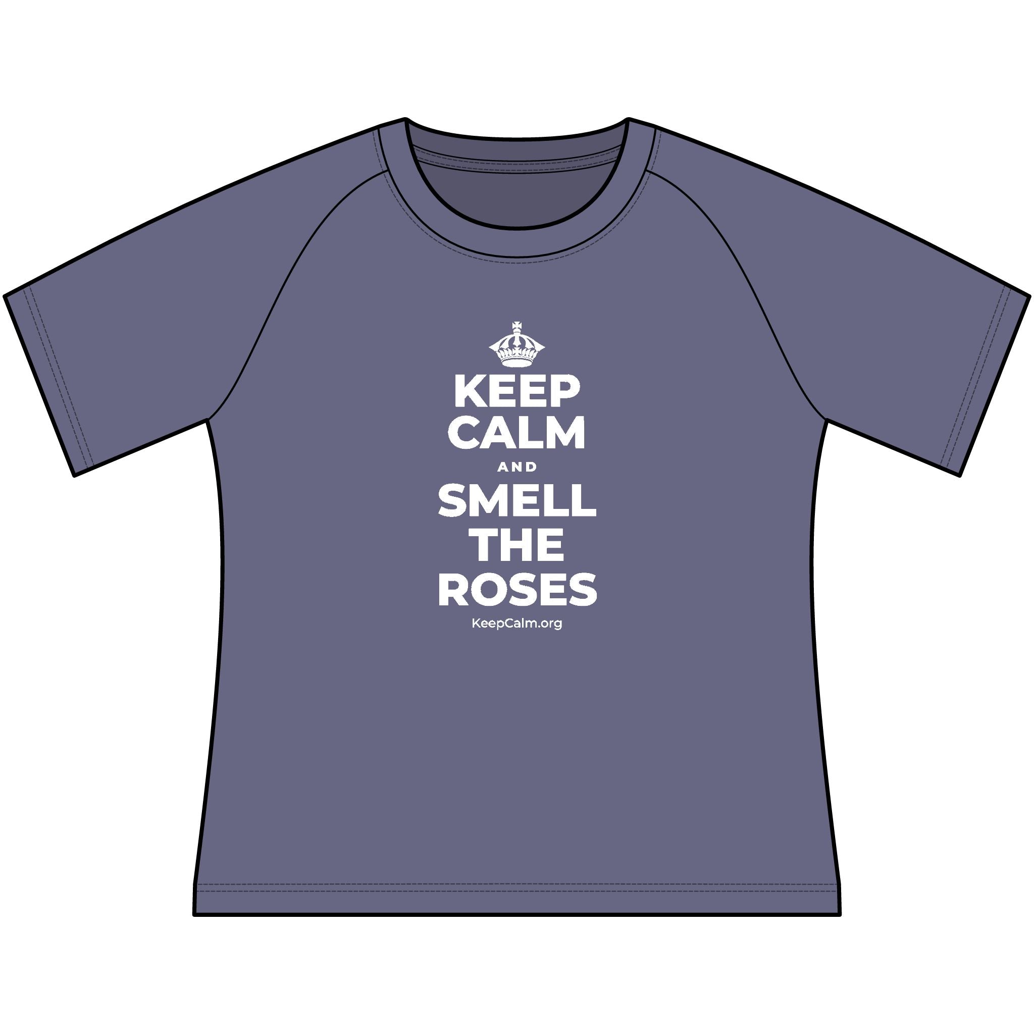 KEEP CALM AND SMELL THE ROSES Women's Raglan Tee