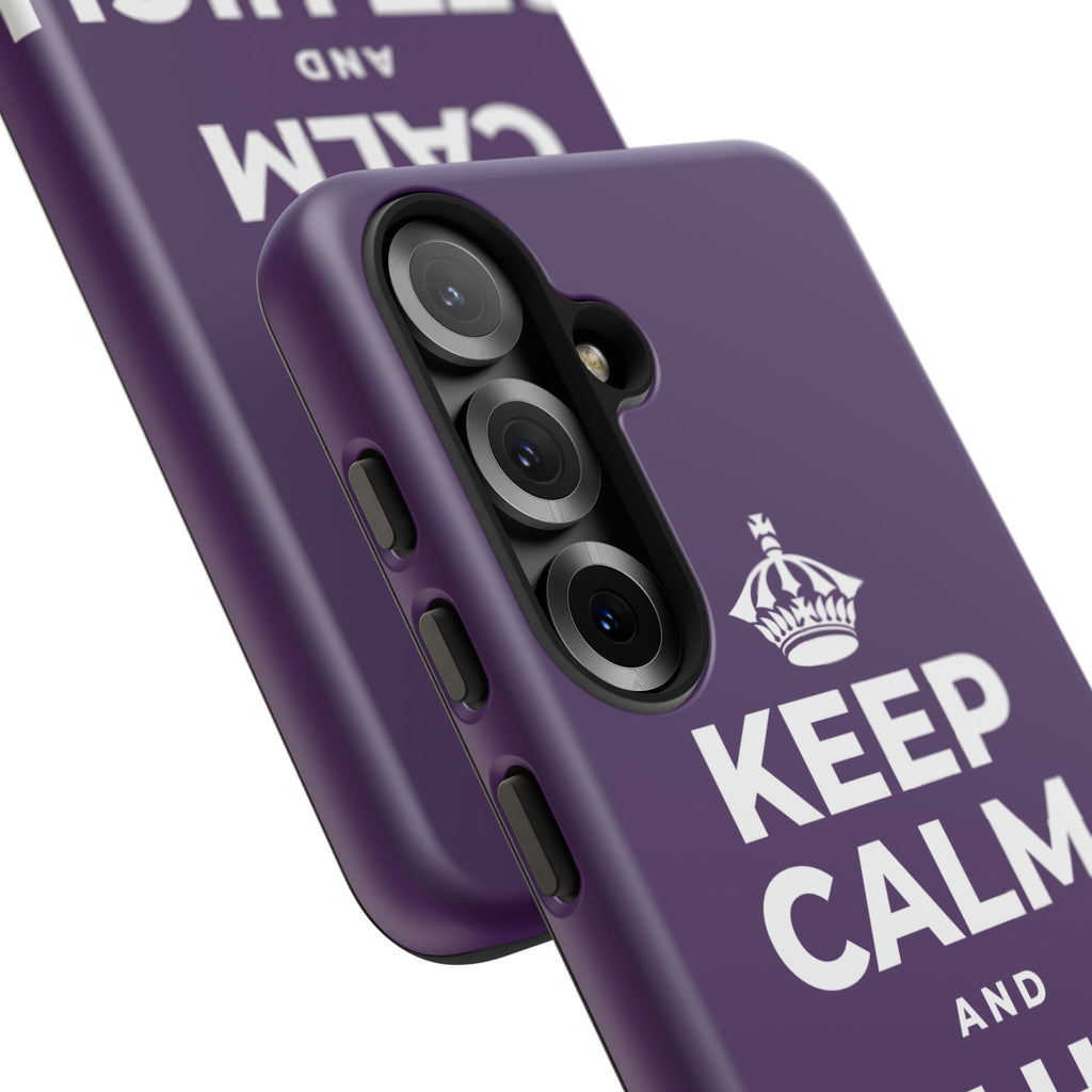 KEEP CALM AND GET HIGH ON LIFE Phone Case