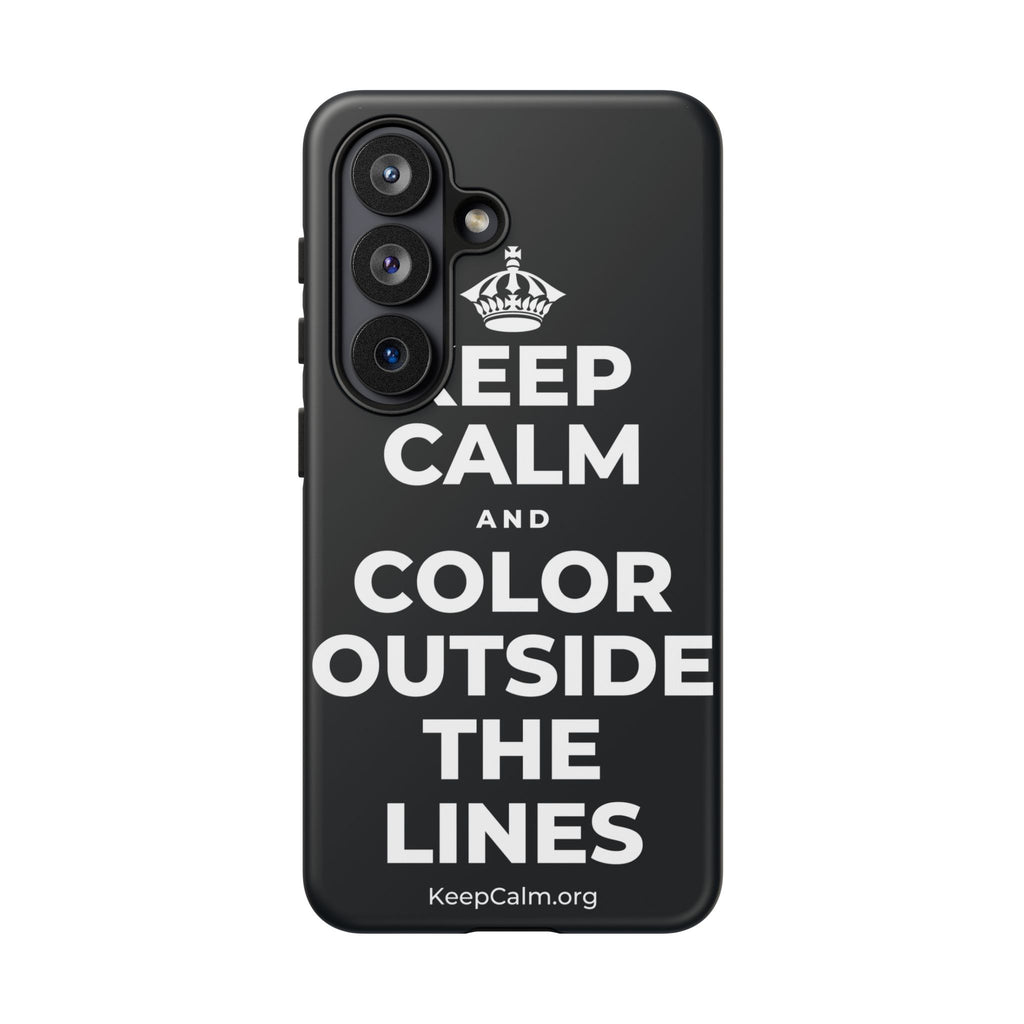 KEEP CALM AND COLOR OUTSIDE THE LINES Phone Case (Dark)