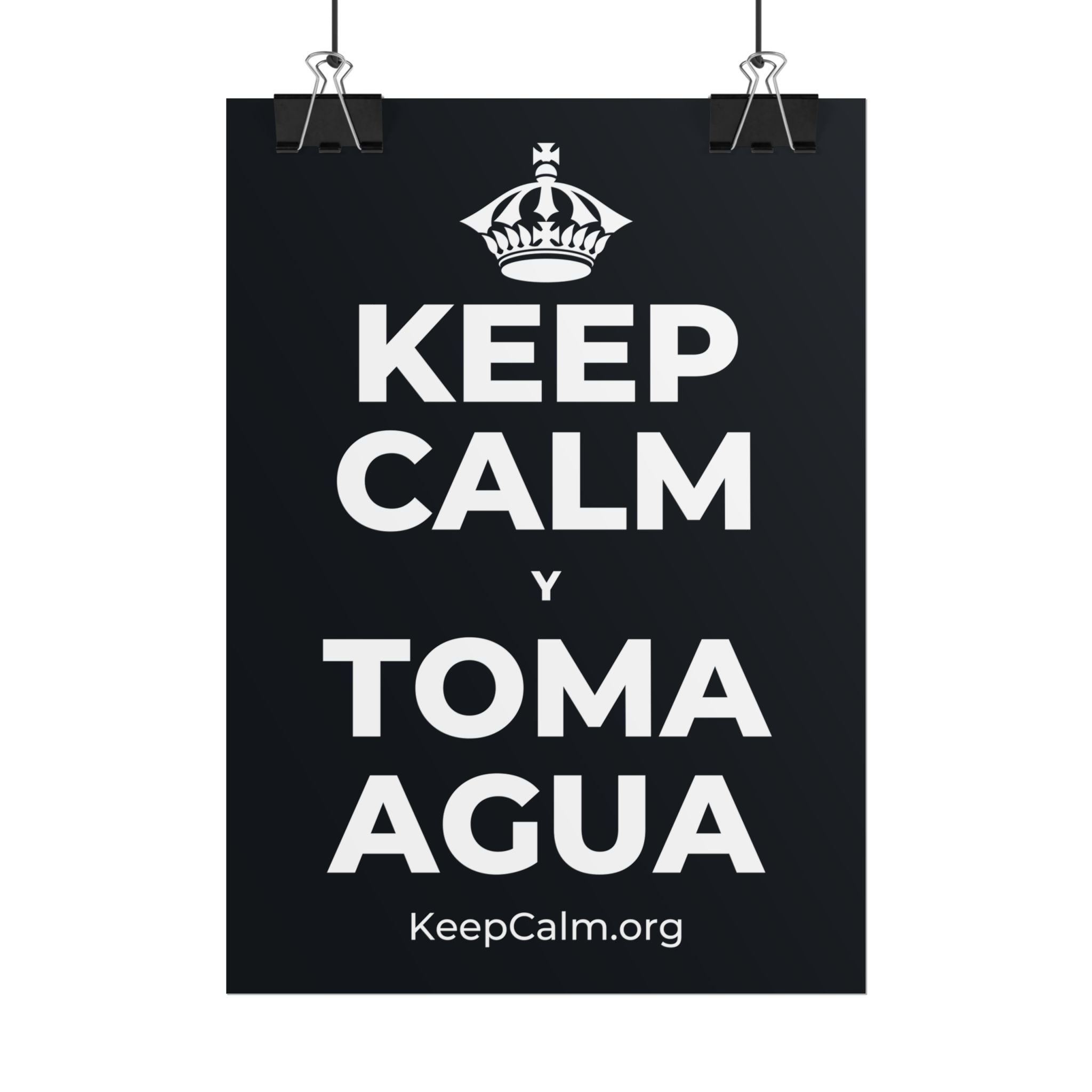KEEP CALM Y TOMA AGUA Poster (Dark)