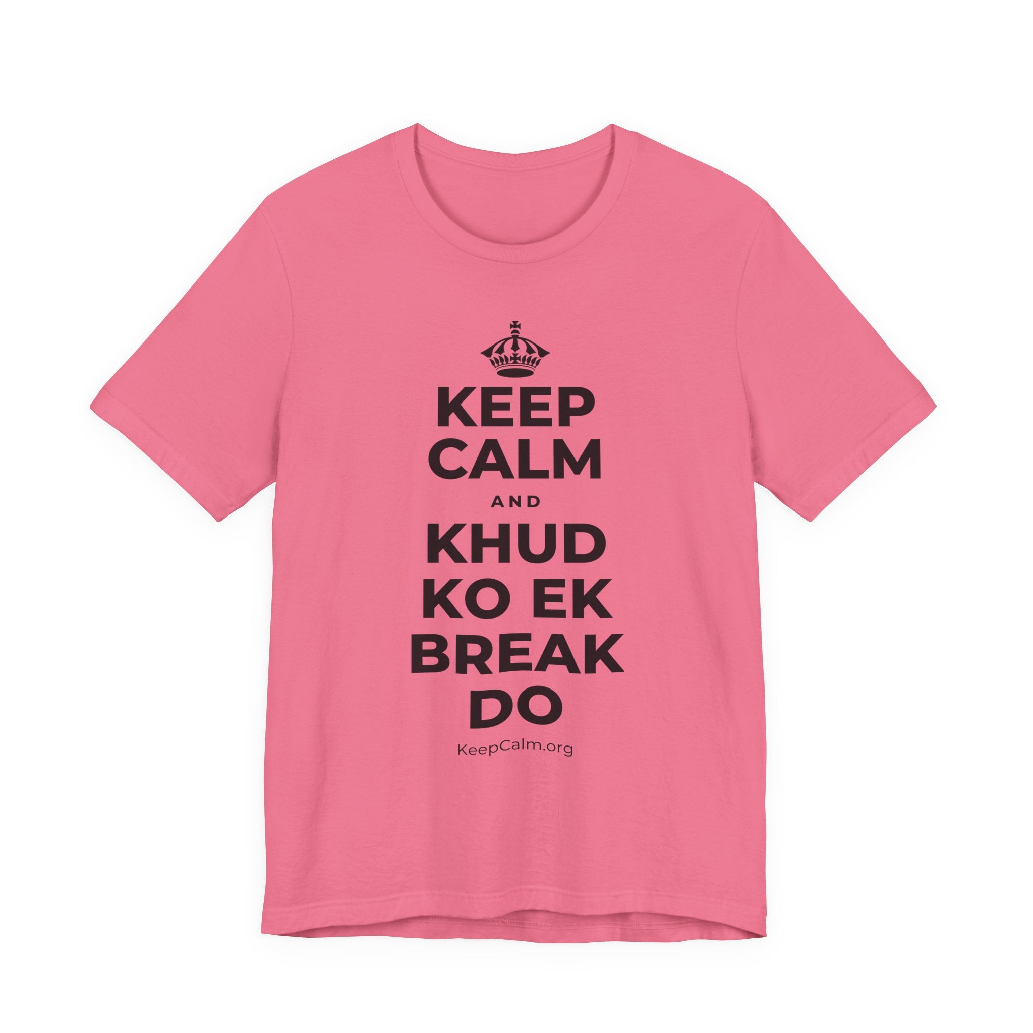 KEEP CALM AND KHUD KO EK BREAK DO T-Shirt (Military Green–Autumn)