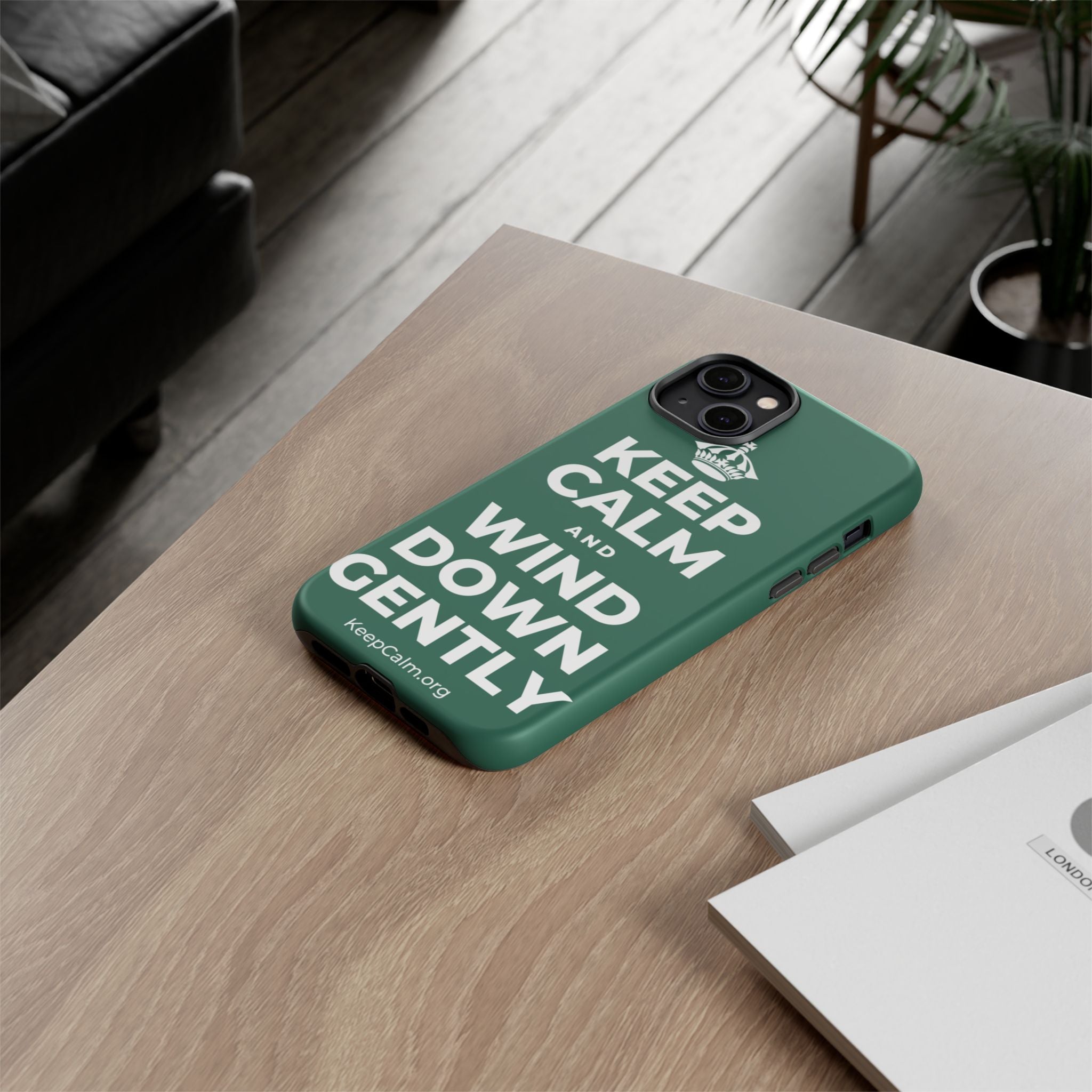 KEEP CALM AND WIND DOWN GENTLY Phone Case