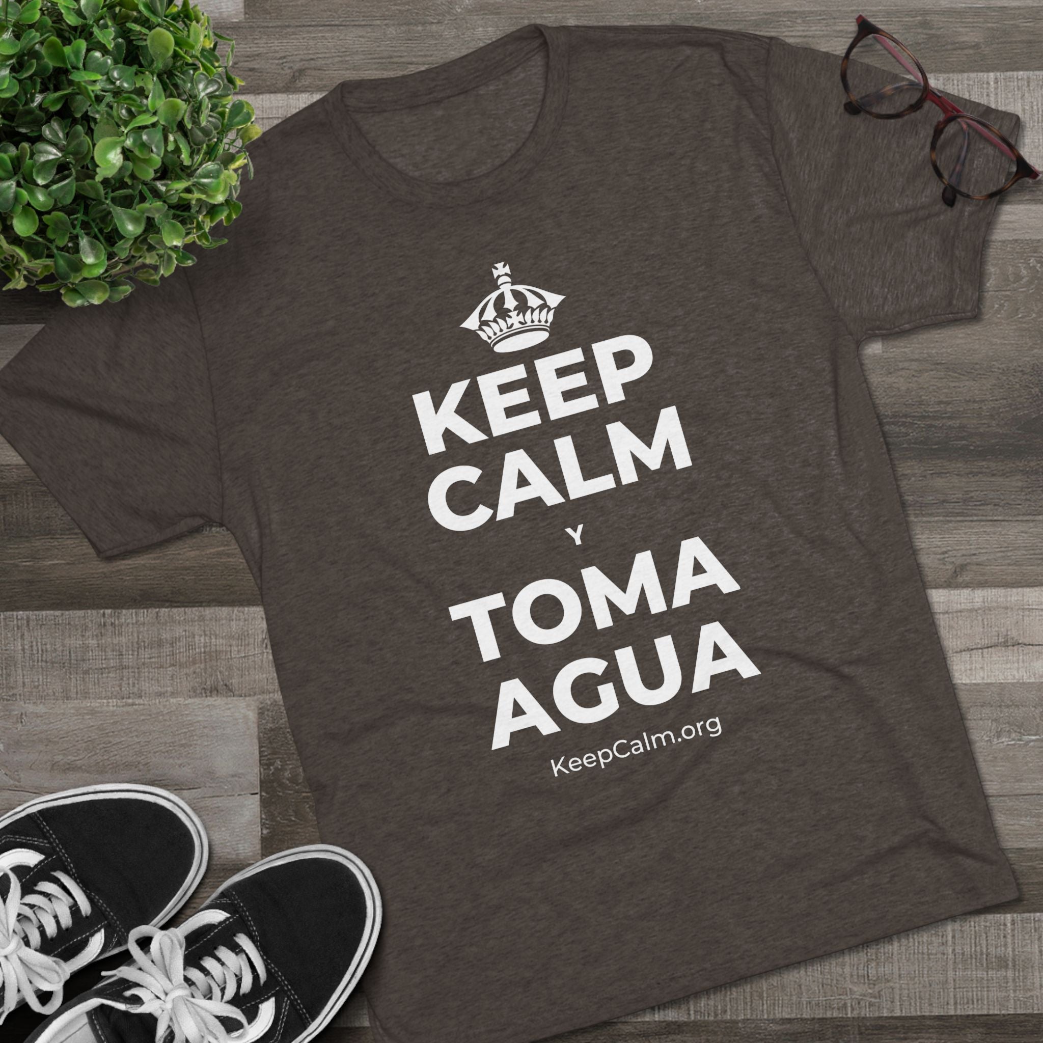 KEEP CALM Y TOMA AGUA Tri-Blend Tee