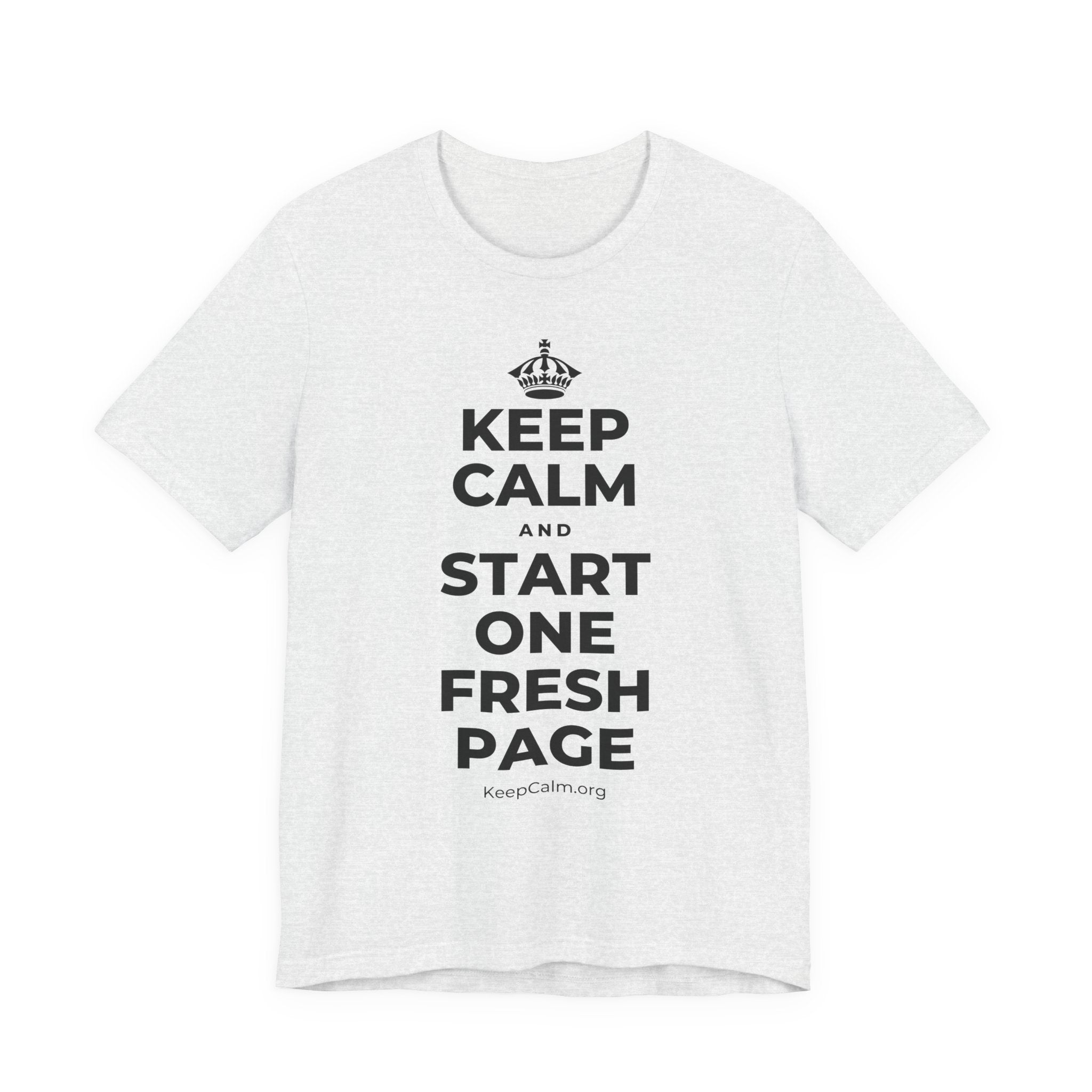 KEEP CALM AND START ONE FRESH PAGE T-Shirt (Soft Cream–Heather Mauve)