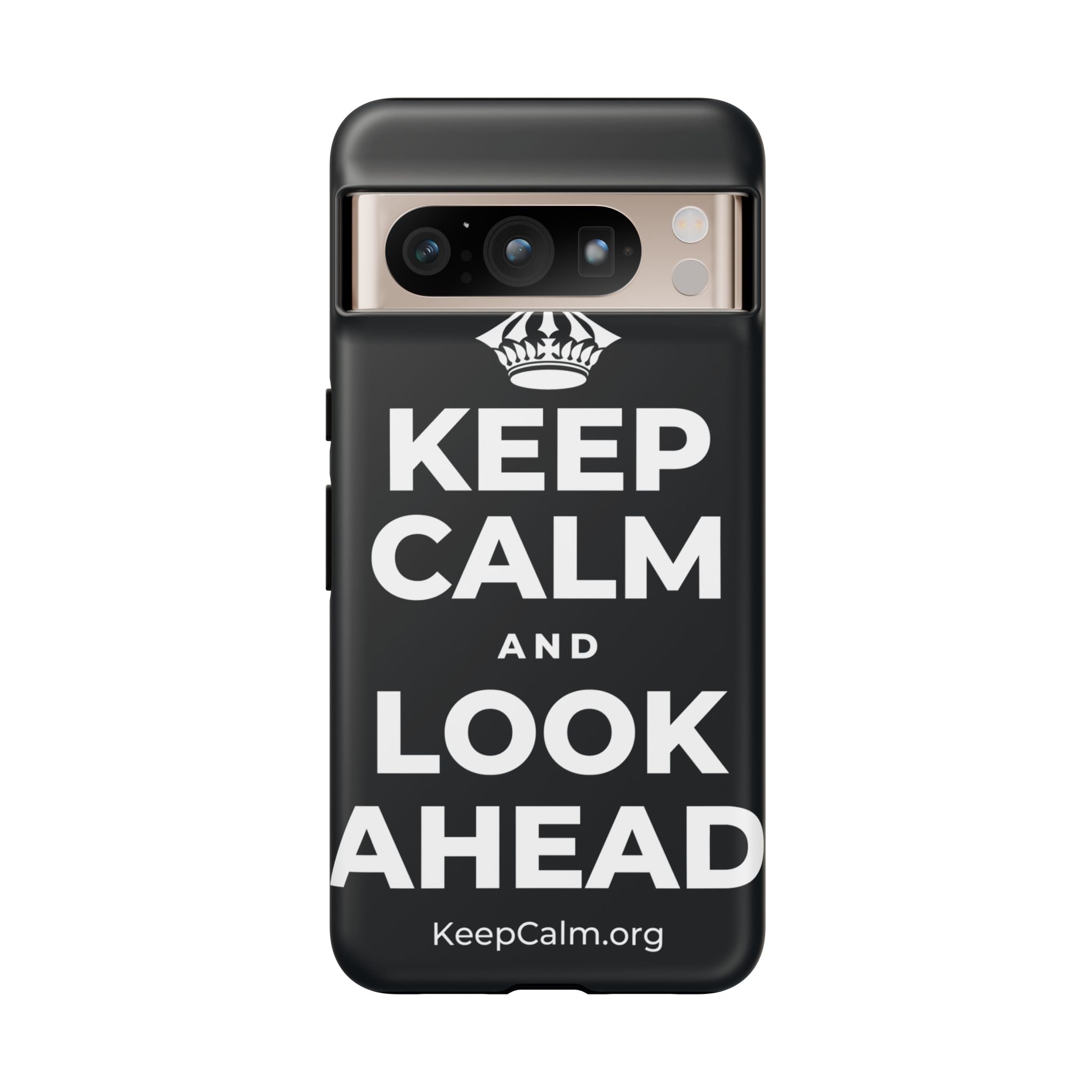 KEEP CALM AND LOOK AHEAD Phone Case (Dark)