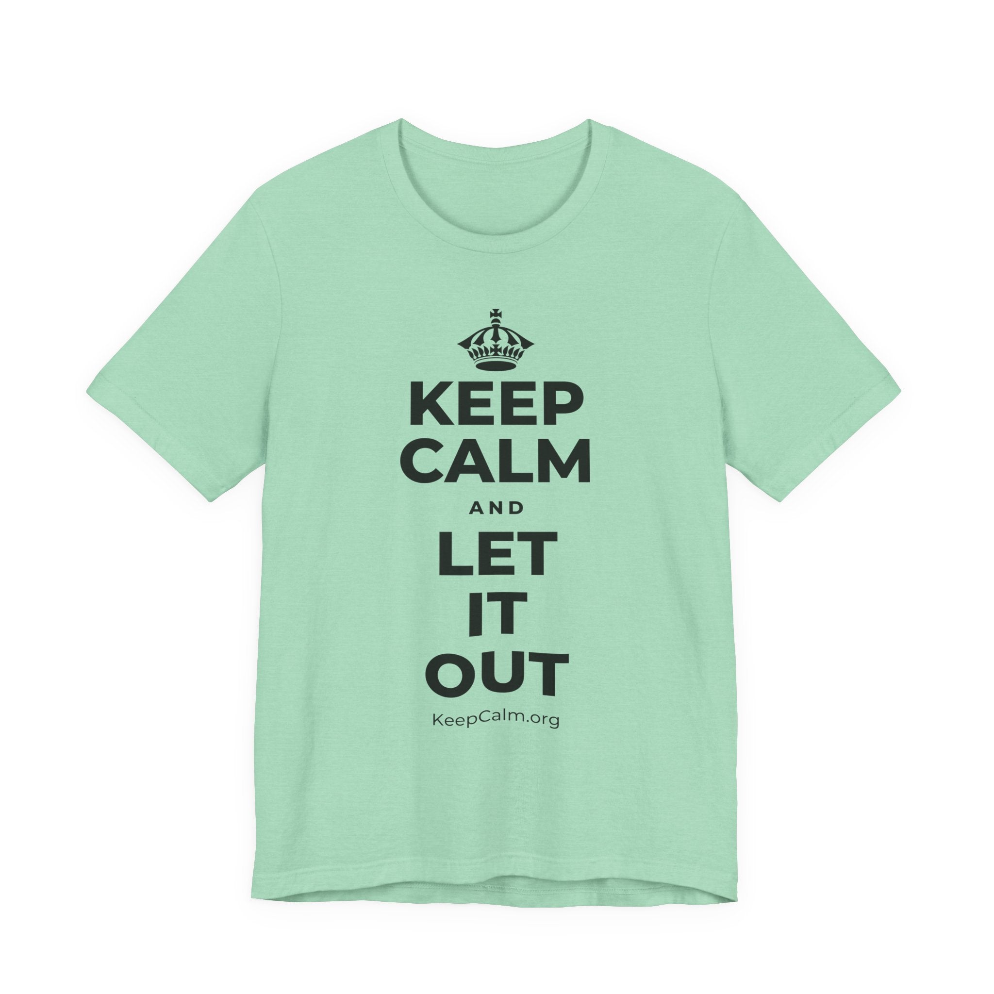 KEEP CALM AND LET IT OUT T-Shirt (Baby Blue–Silver)
