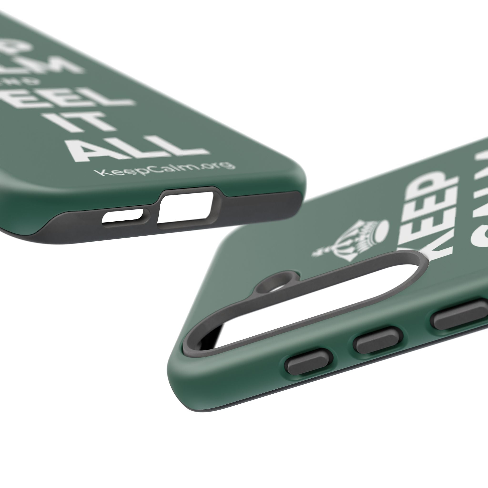 KEEP CALM AND FEEL IT ALL Phone Case