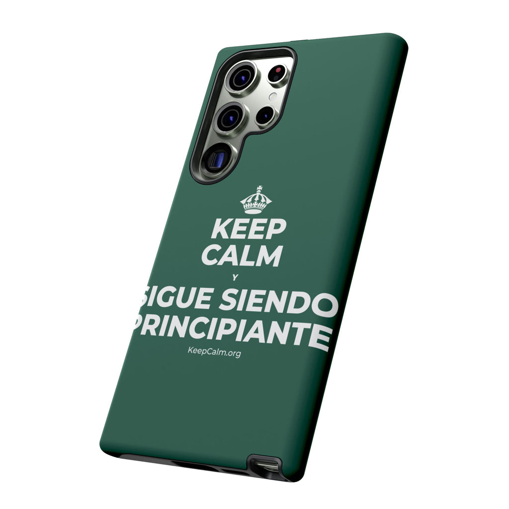 KEEP CALM Y SIGUE SIENDO PRINCIPIANTE Phone Case