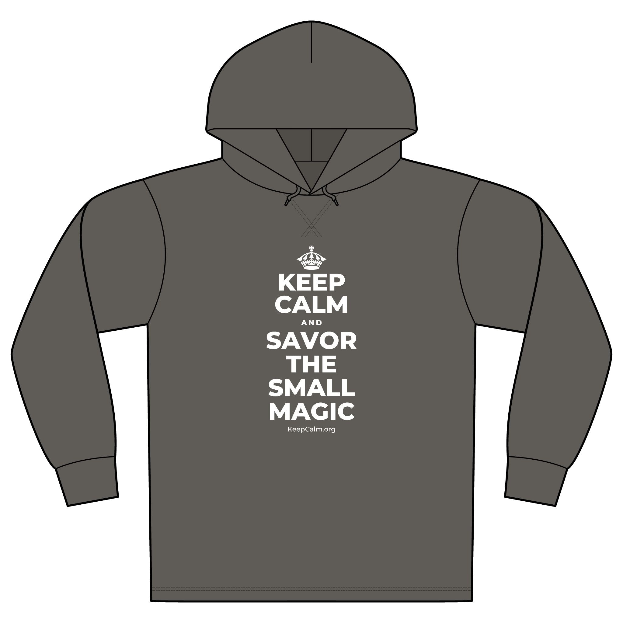 KEEP CALM AND SAVOR THE SMALL MAGIC Organic Hoodie Tee