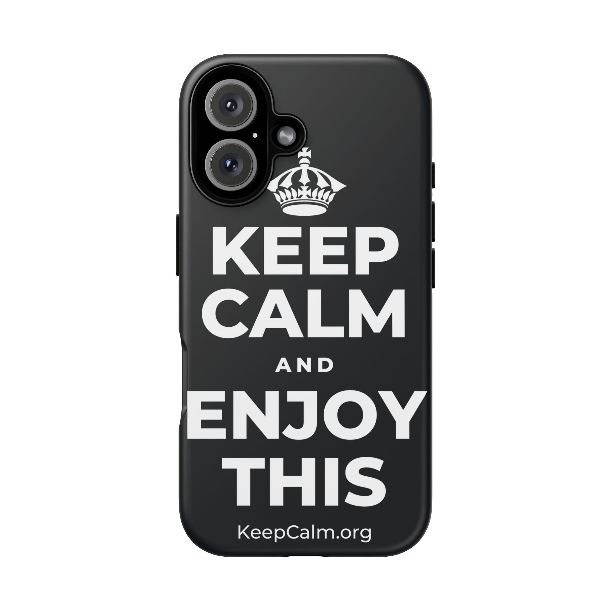 KEEP CALM AND ENJOY THIS Phone Case (Dark)