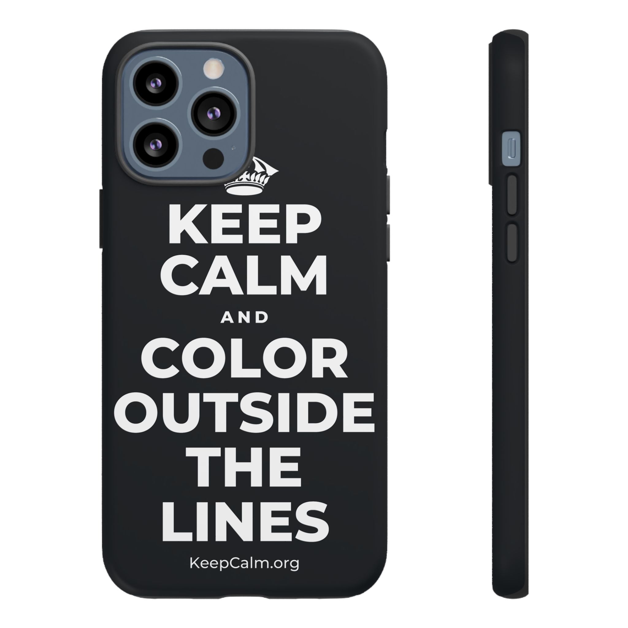 KEEP CALM AND COLOR OUTSIDE THE LINES Phone Case (Dark)