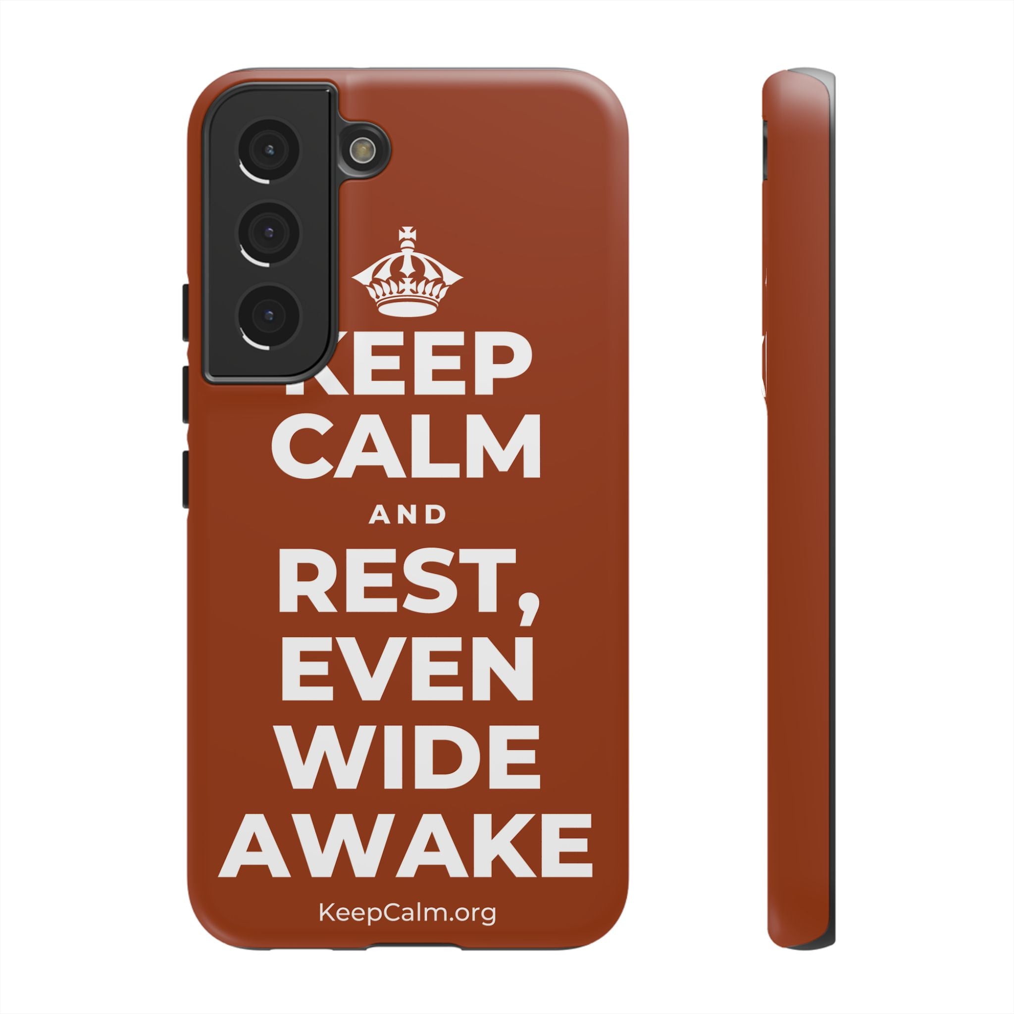 KEEP CALM AND REST, EVEN WIDE AWAKE Phone Case