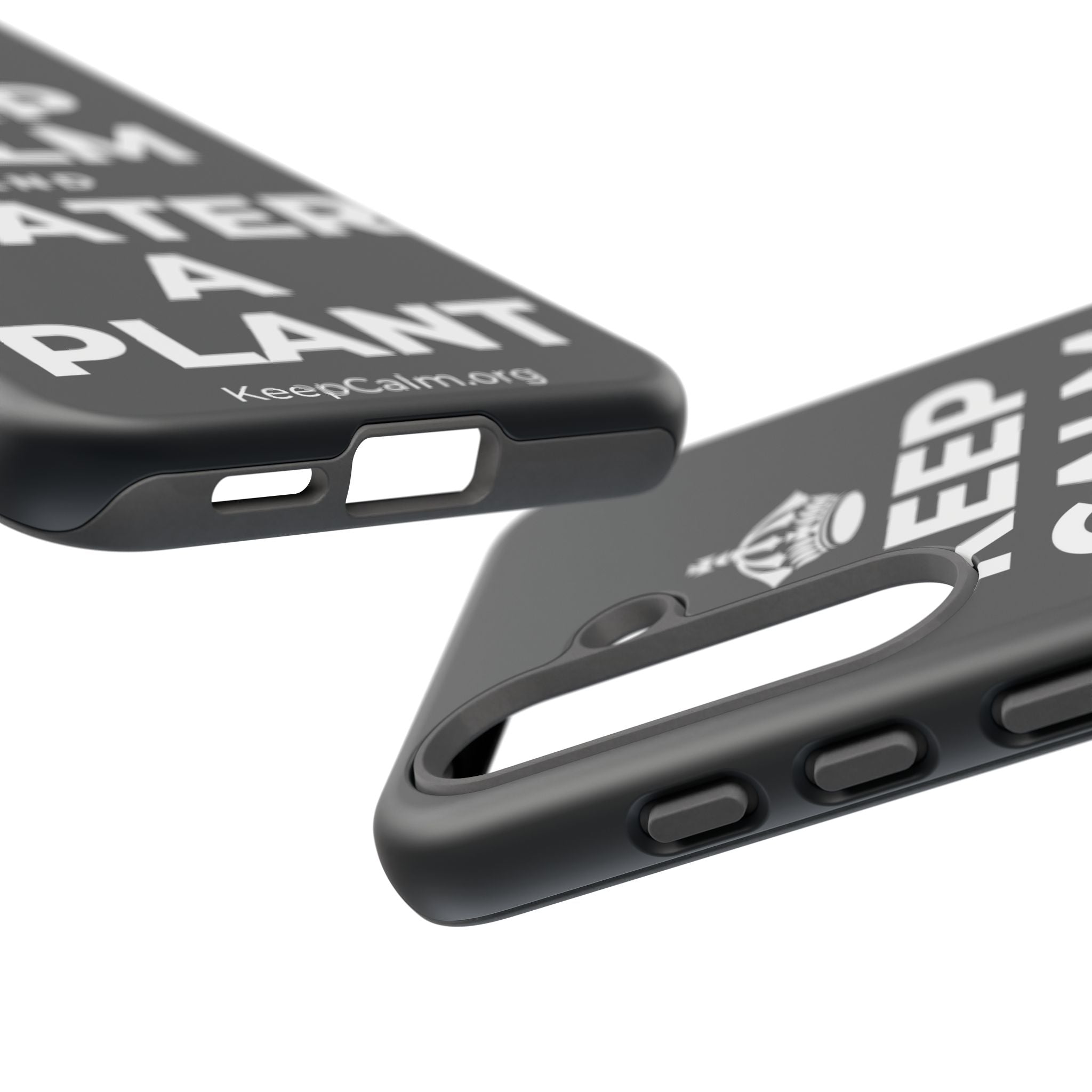 KEEP CALM AND WATER A PLANT Phone Case (Dark)