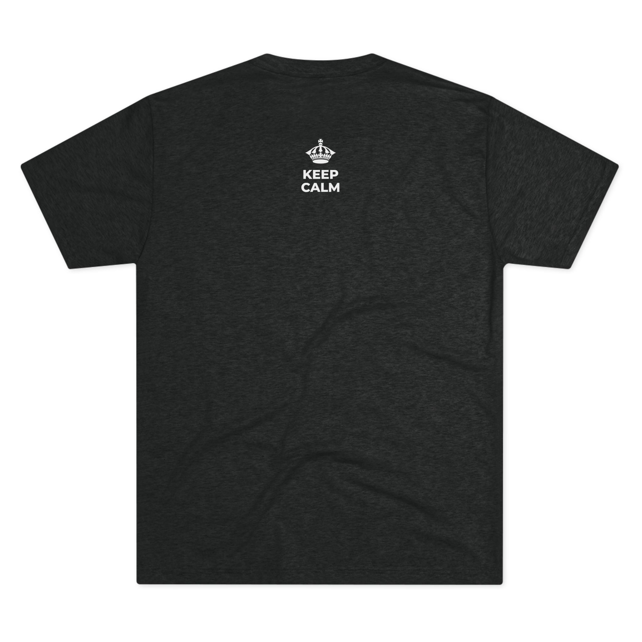 KEEP CALM AND TAKE A REAL BREAK Tri-Blend Tee