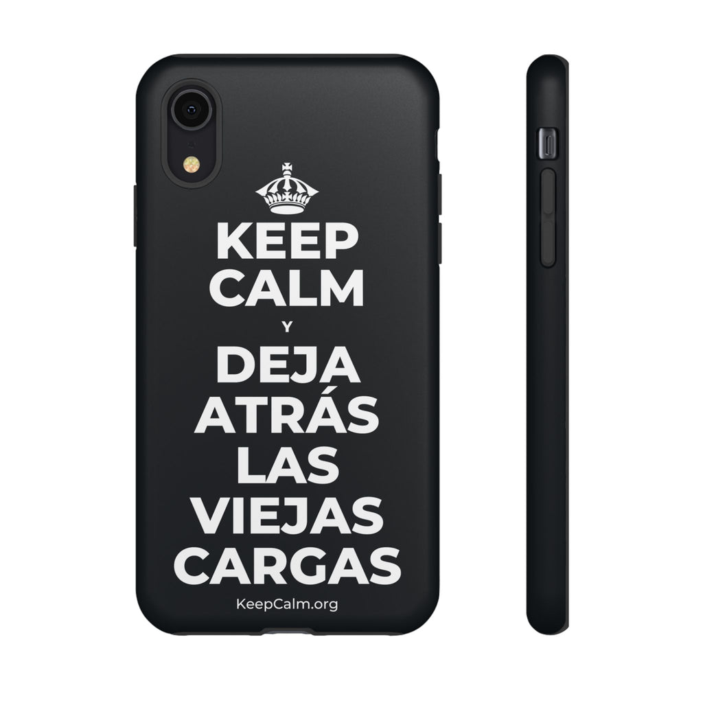KEEP CALM Y DEJA ATRÁS LAS VIEJAS CARGAS Phone Case (Dark)