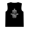 KEEP CALM AND TAKE THE FIRST STEP Tank Top