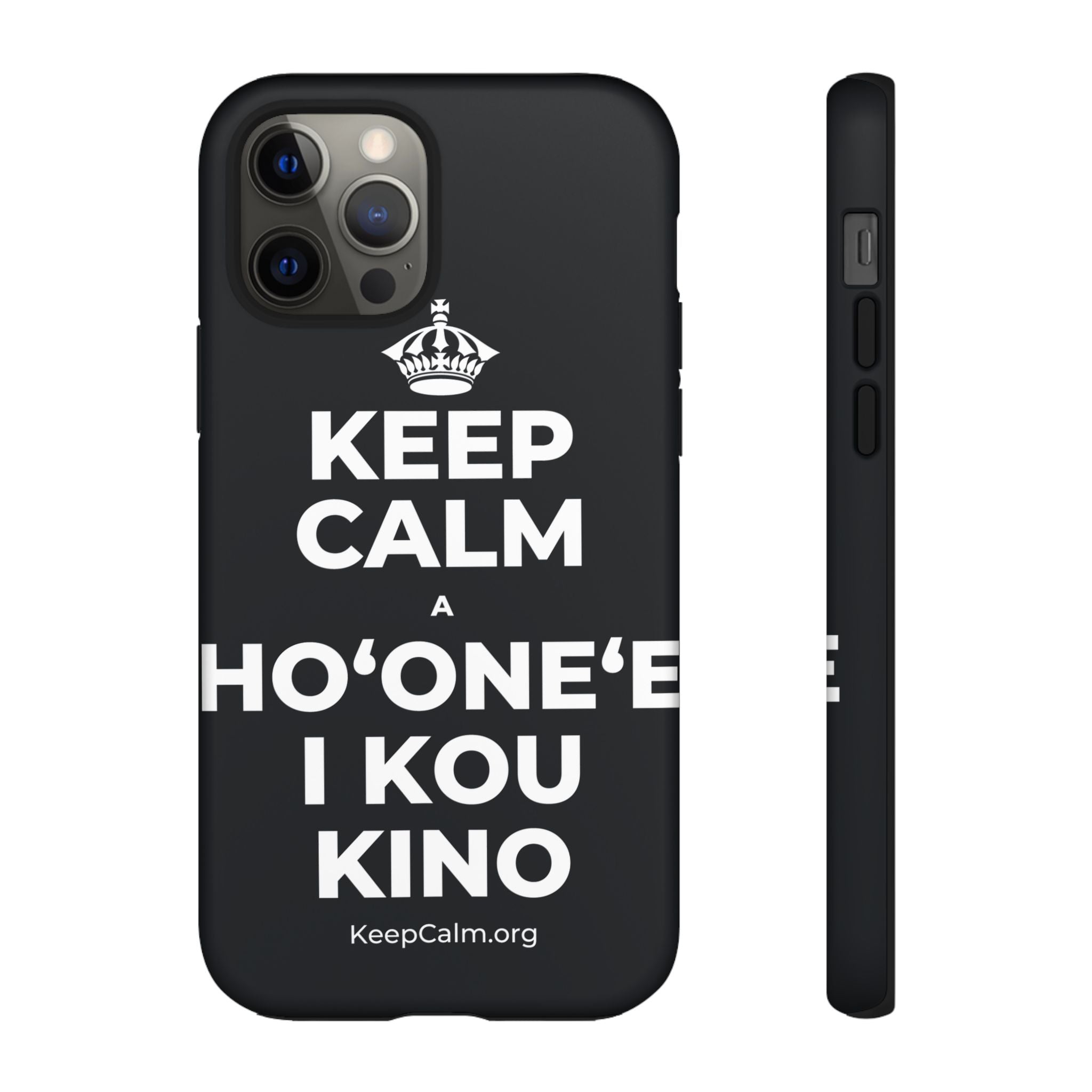 KEEP CALM A HOʻONEʻE I KOU KINO Phone Case (Dark)
