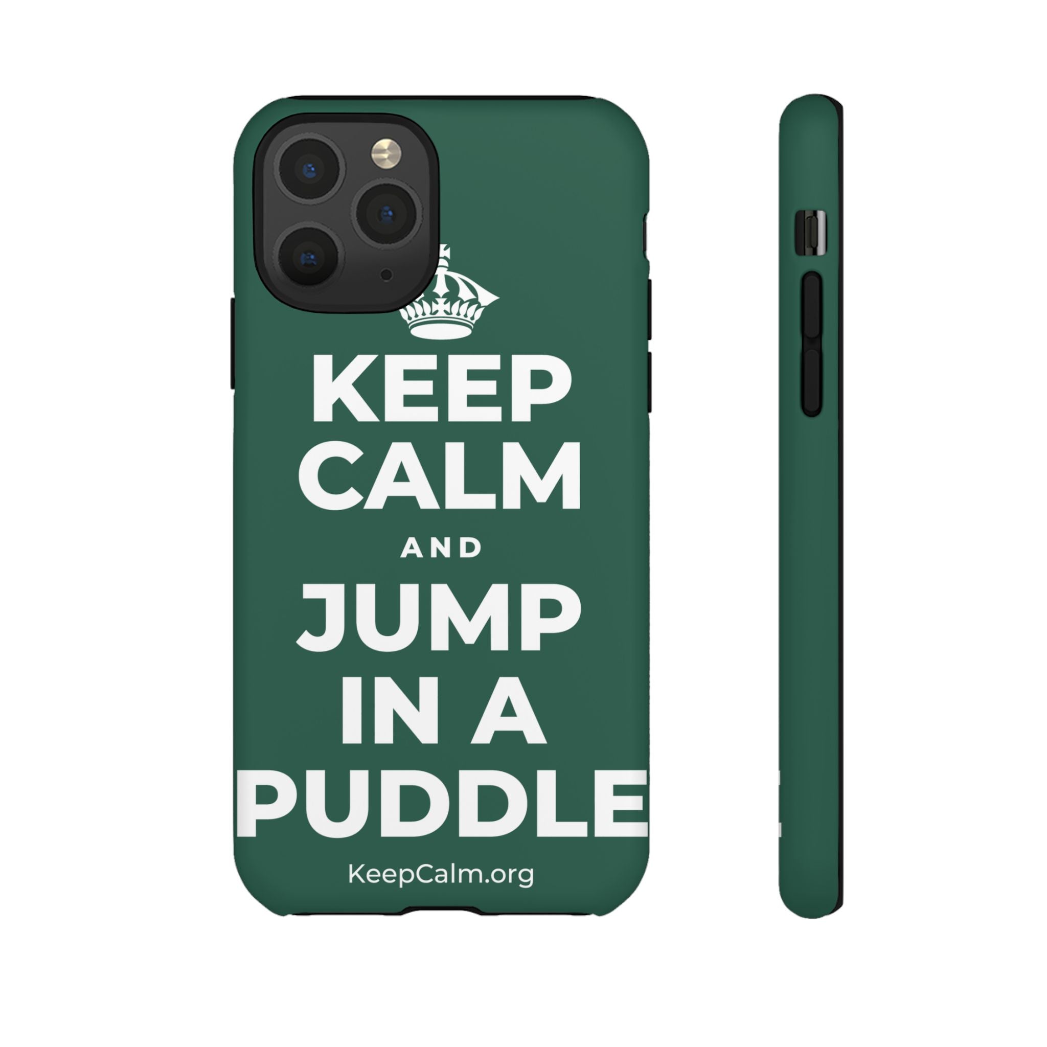 KEEP CALM AND JUMP IN A PUDDLE Phone Case