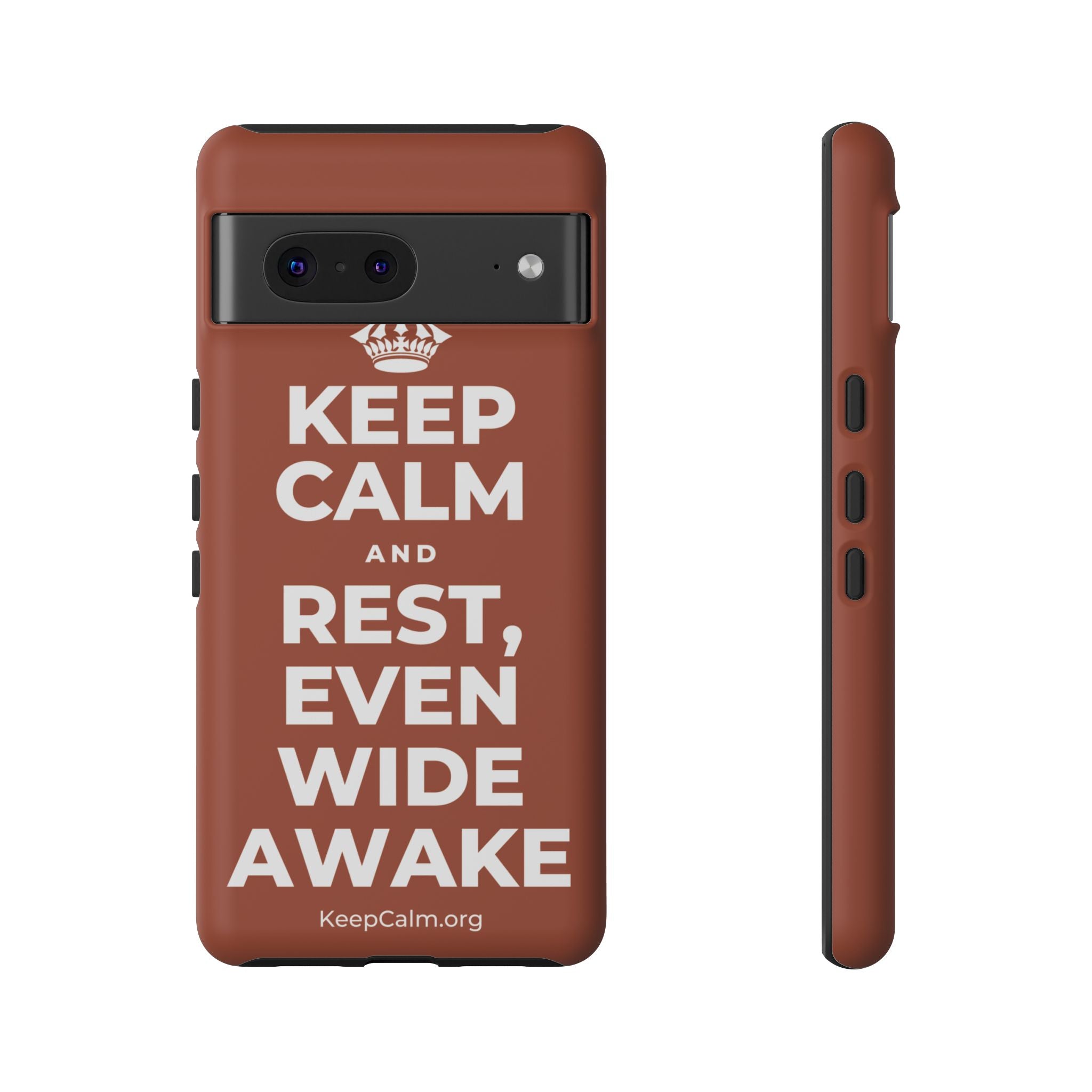 KEEP CALM AND REST, EVEN WIDE AWAKE Phone Case