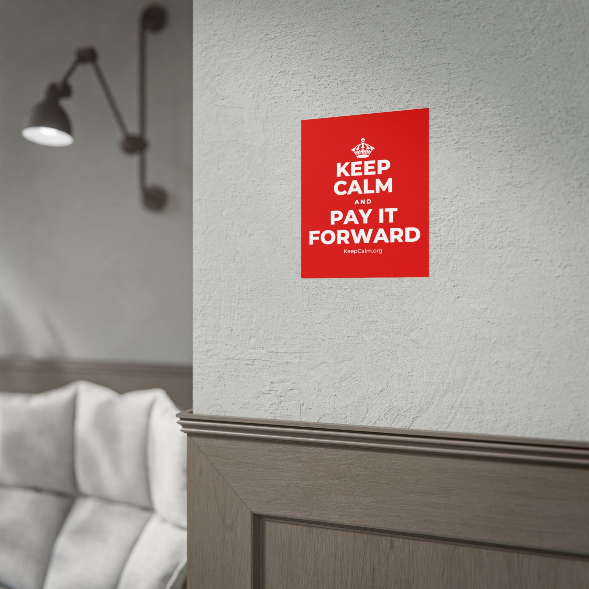 KEEP CALM AND PAY IT FORWARD Poster