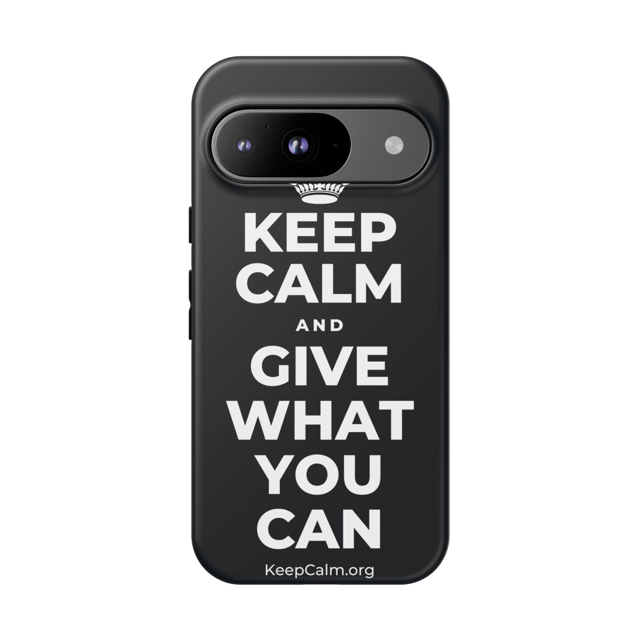 KEEP CALM AND GIVE WHAT YOU CAN Phone Case (Dark)