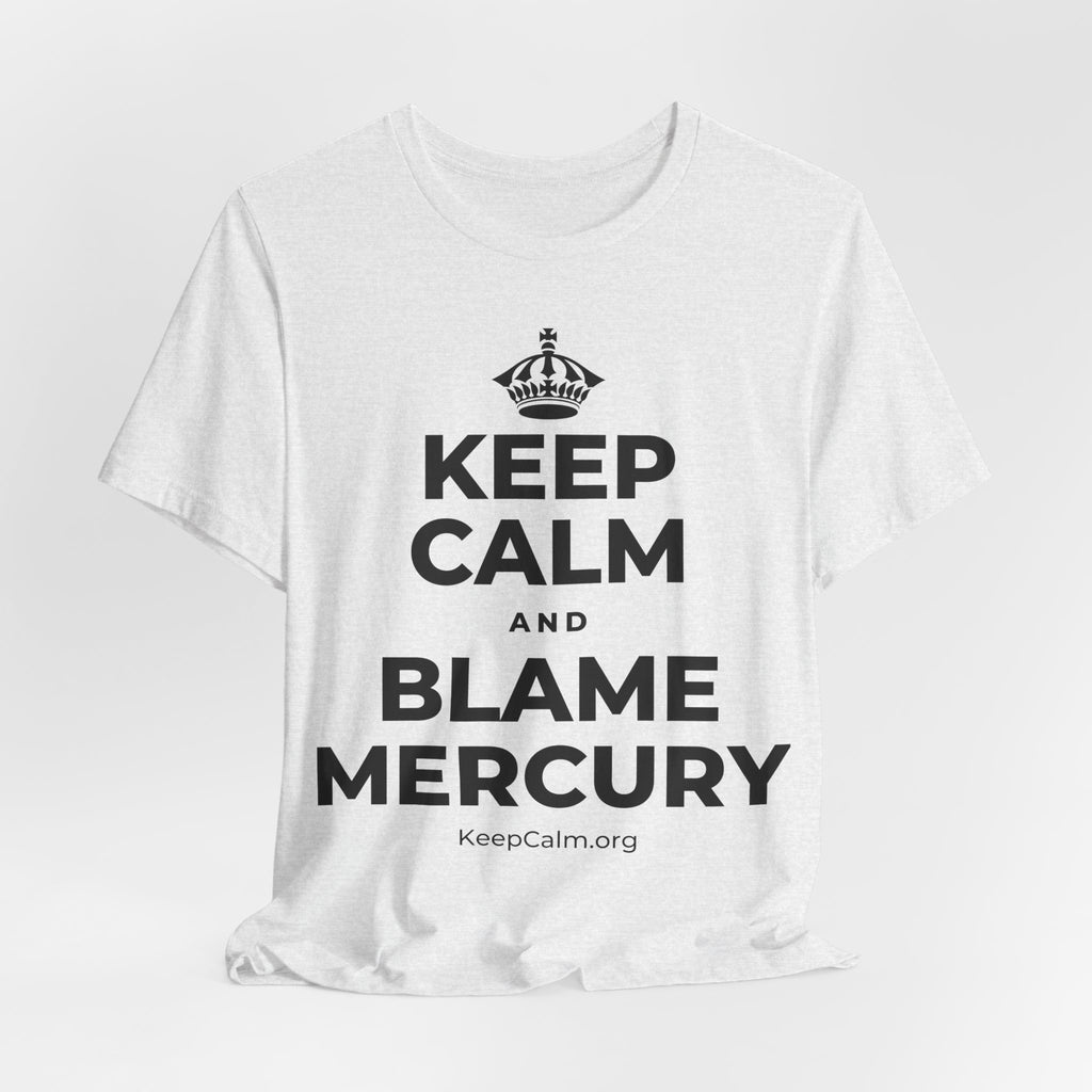 KEEP CALM AND BLAME MERCURY T-Shirt (Soft Cream–Heather Mauve)