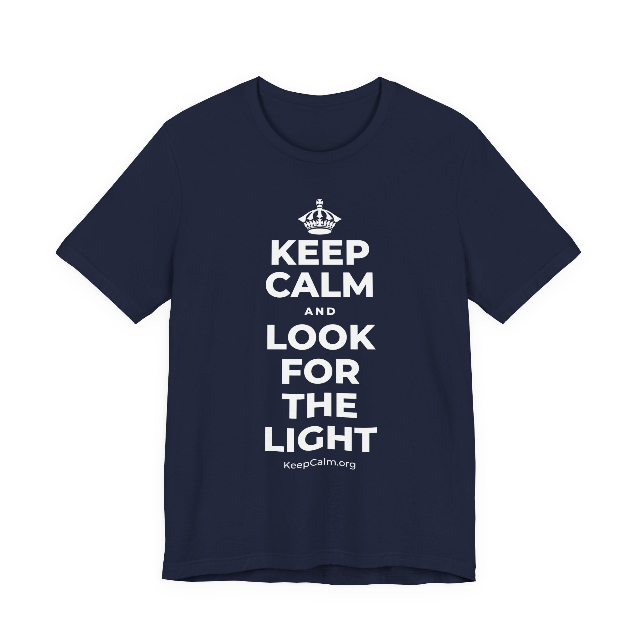 KEEP CALM AND LOOK FOR THE LIGHT T-Shirt (White–Asphalt)