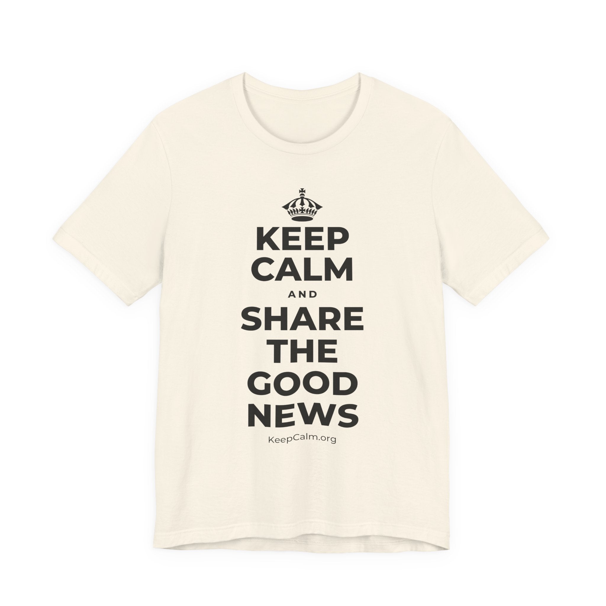 KEEP CALM AND SHARE THE GOOD NEWS T-Shirt (White–Asphalt)