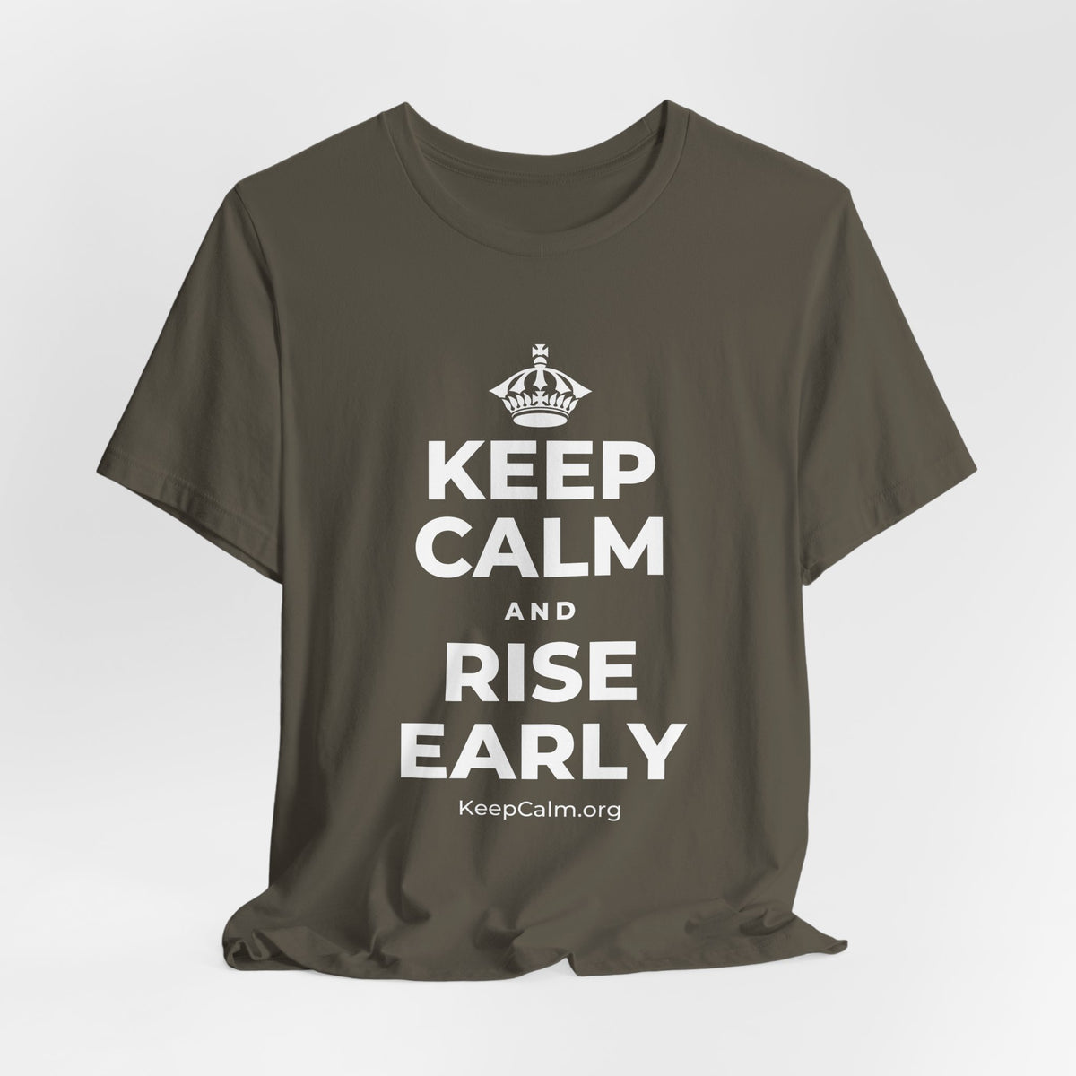 KEEP CALM AND RISE EARLY T-Shirt (White–Asphalt)