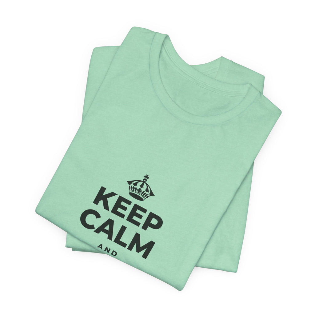 KEEP CALM AND CHASE GREATNESS T-Shirt (Baby Blue–Silver)