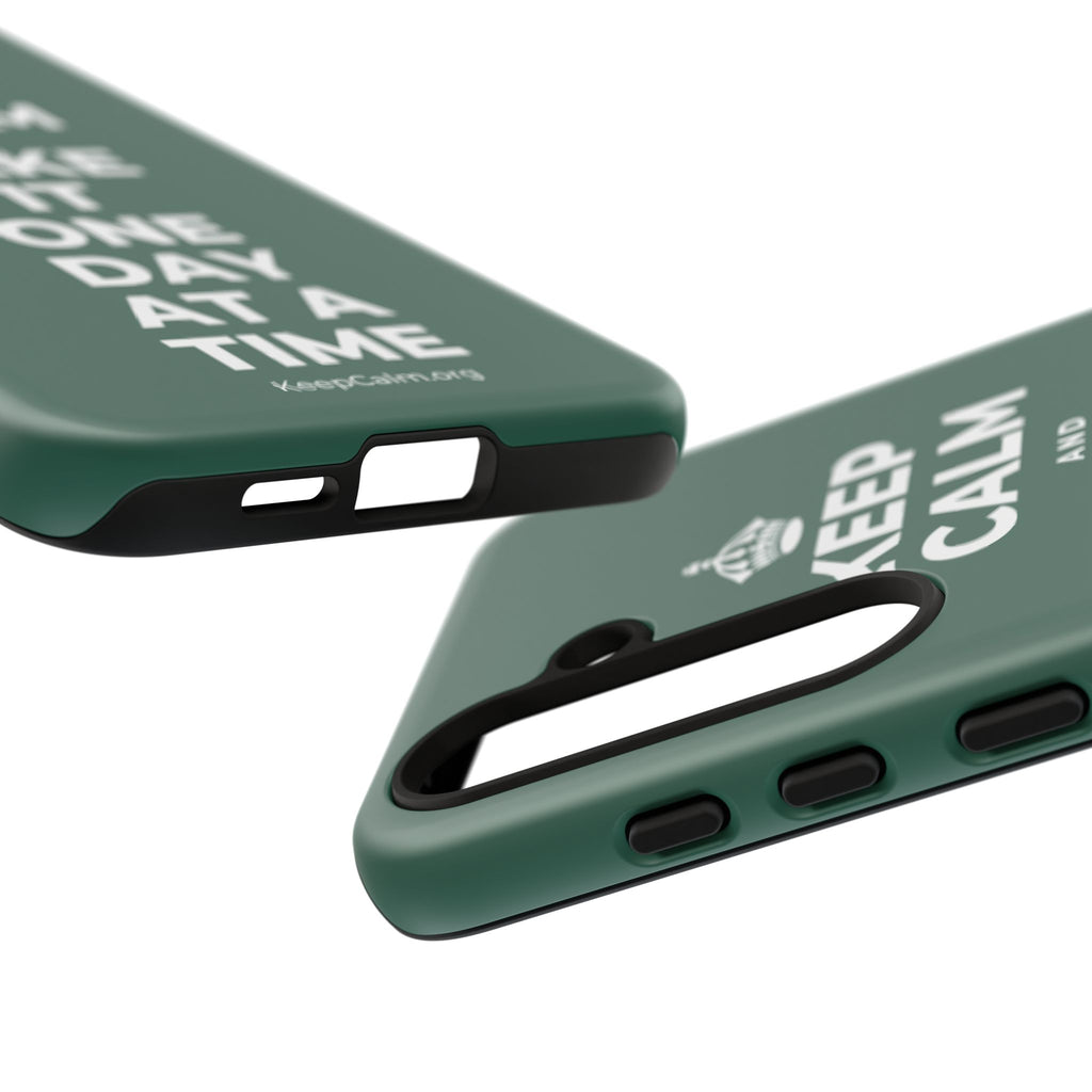 KEEP CALM AND TAKE IT ONE DAY AT A TIME Phone Case