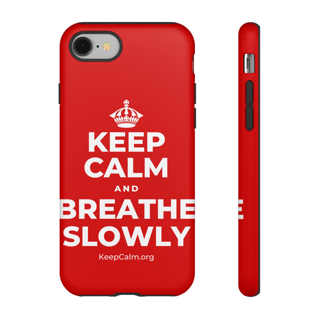 KEEP CALM AND BREATHE SLOWLY Phone Case