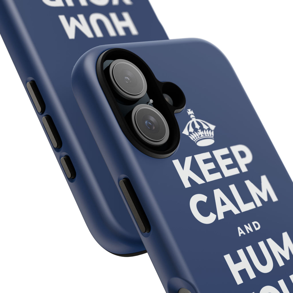 KEEP CALM AND HUM YOUR FAVORITE TUNE Phone Case