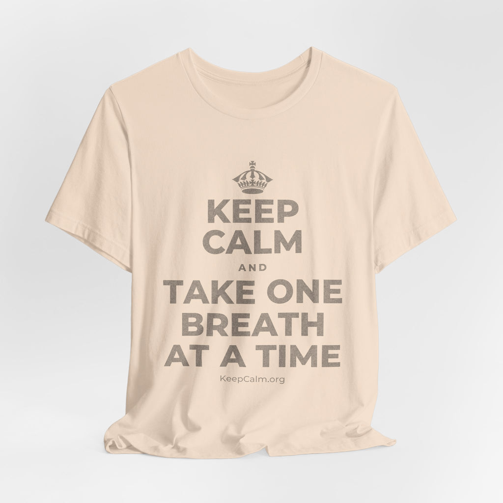 KEEP CALM AND TAKE ONE BREATH AT A TIME T-Shirt (Soft Cream–Heather Mauve)